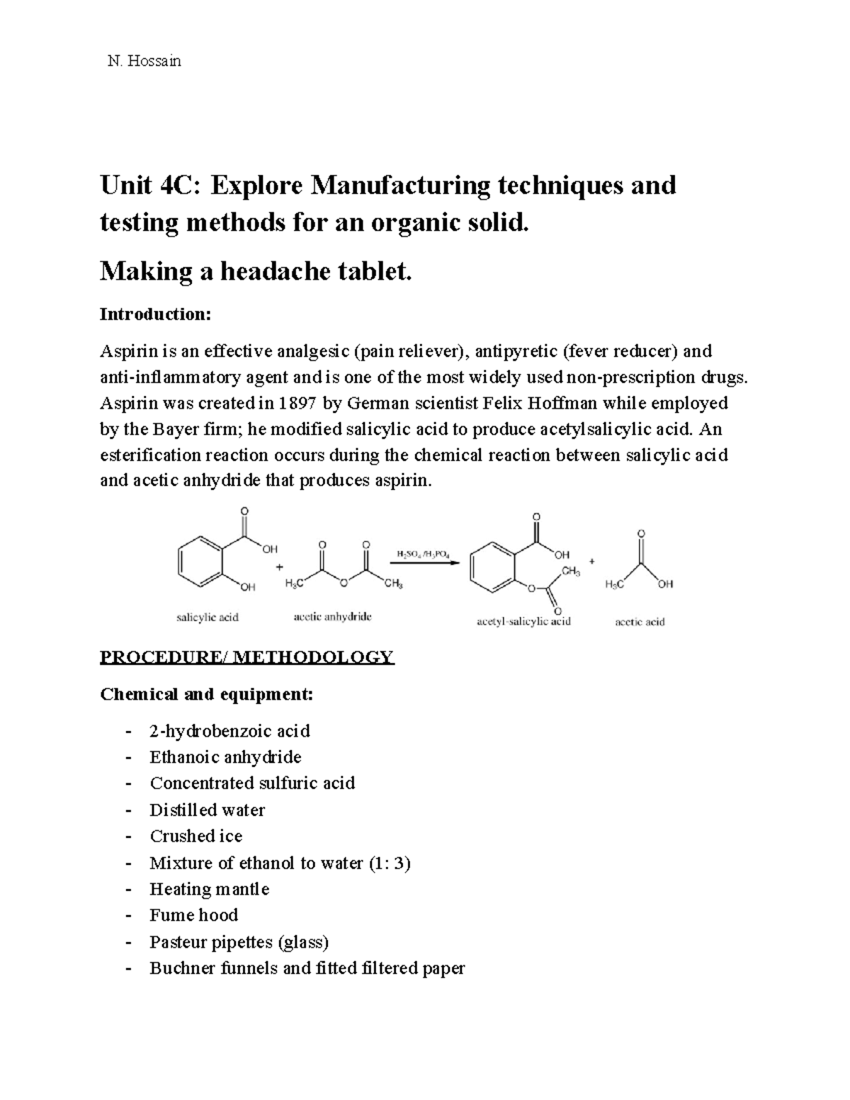 4C Aspirin Unit 4C Explore Manufacturing techniques and testing