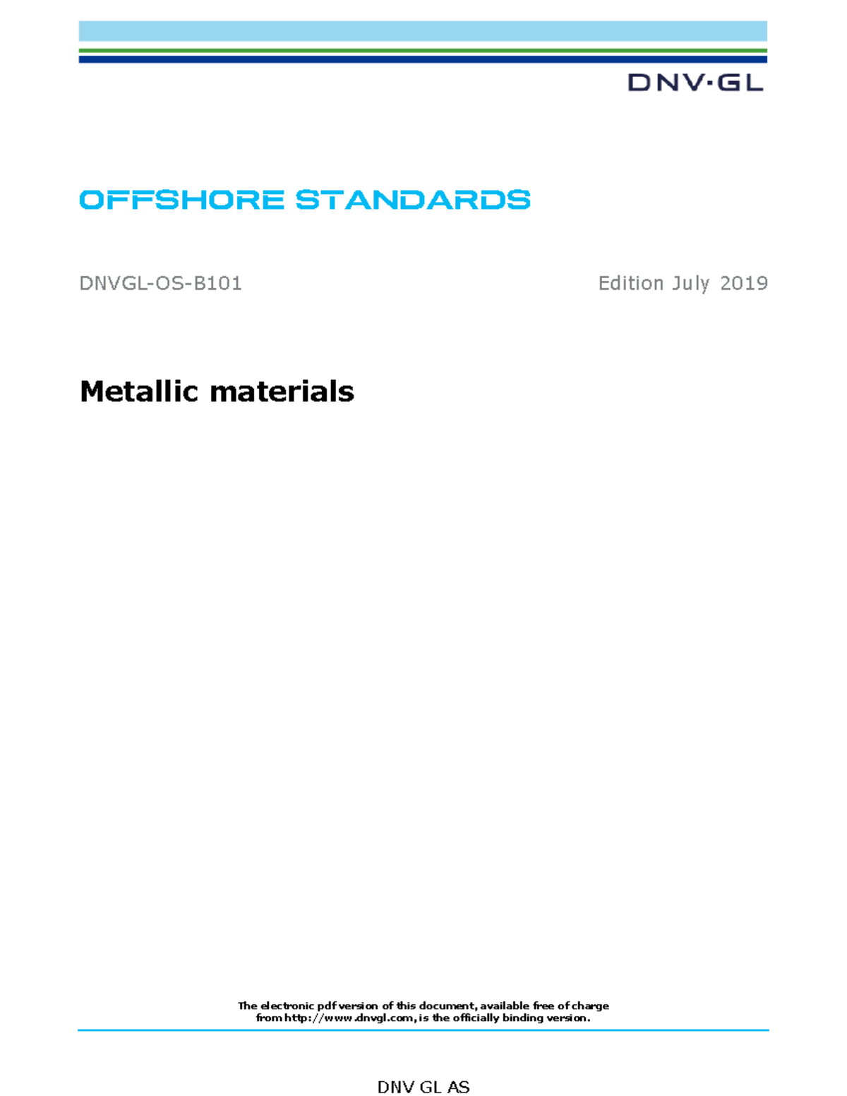 DnvglOSB101 JULY2019 The electronic pdf version of this document