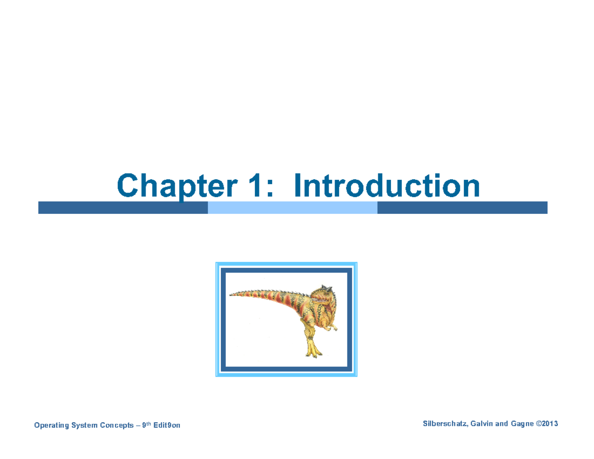 Slides ch1 - notes chap 1 os - Chapter 1: Introduction th Edit9on ...