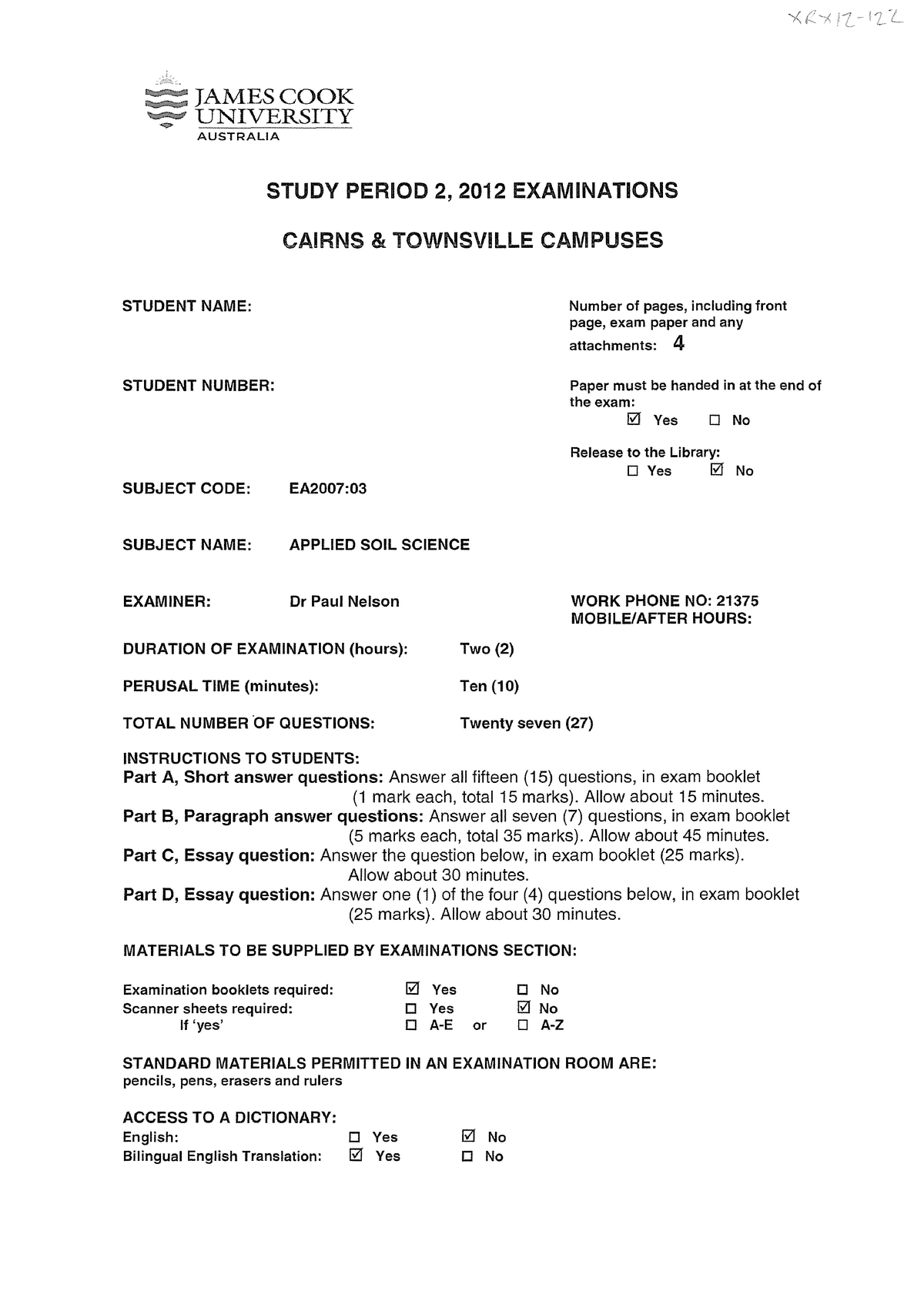 Exam 2012, questions - JAMES COOK UNIVERSITY AUSTRALIA STUDY PERIOD 2, 2012  EXAMINATIONS CAIRNS - Sns-Brigh10