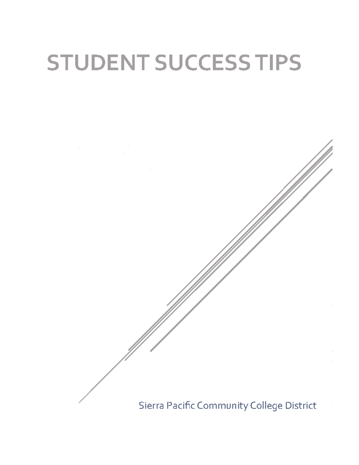 First - MS Word SIMnet project - STUDENT SUCCESS TIPS Sierra Pacific ...