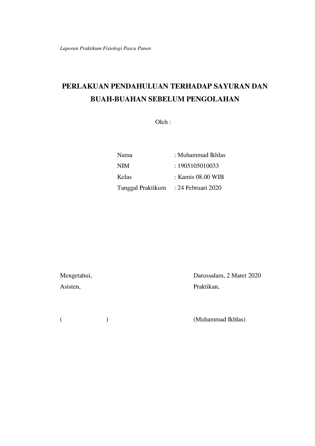 Laporan BAB II. Perlakuan Pendahuluan - Laporan Praktikum Fisiologi ...