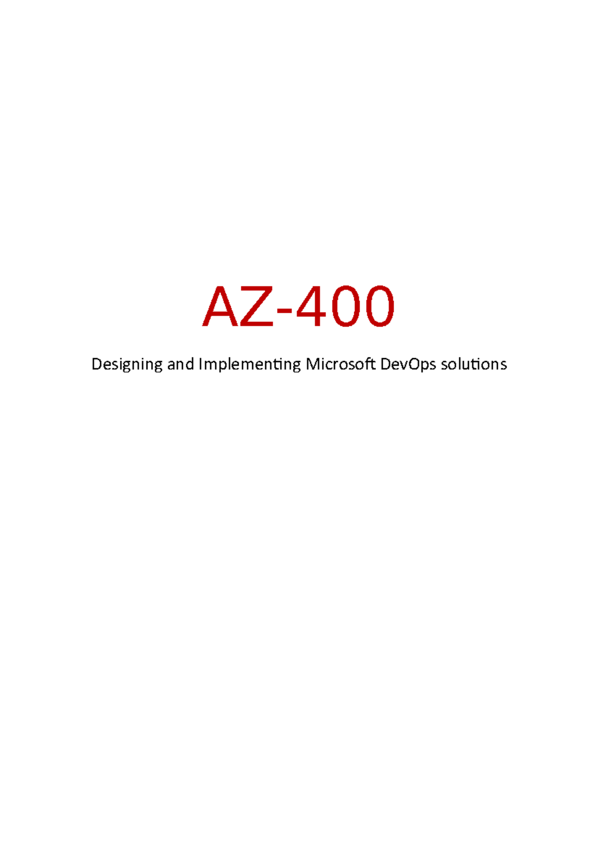 AZ400 az400 development en process; Azure DevOps is a Software as a