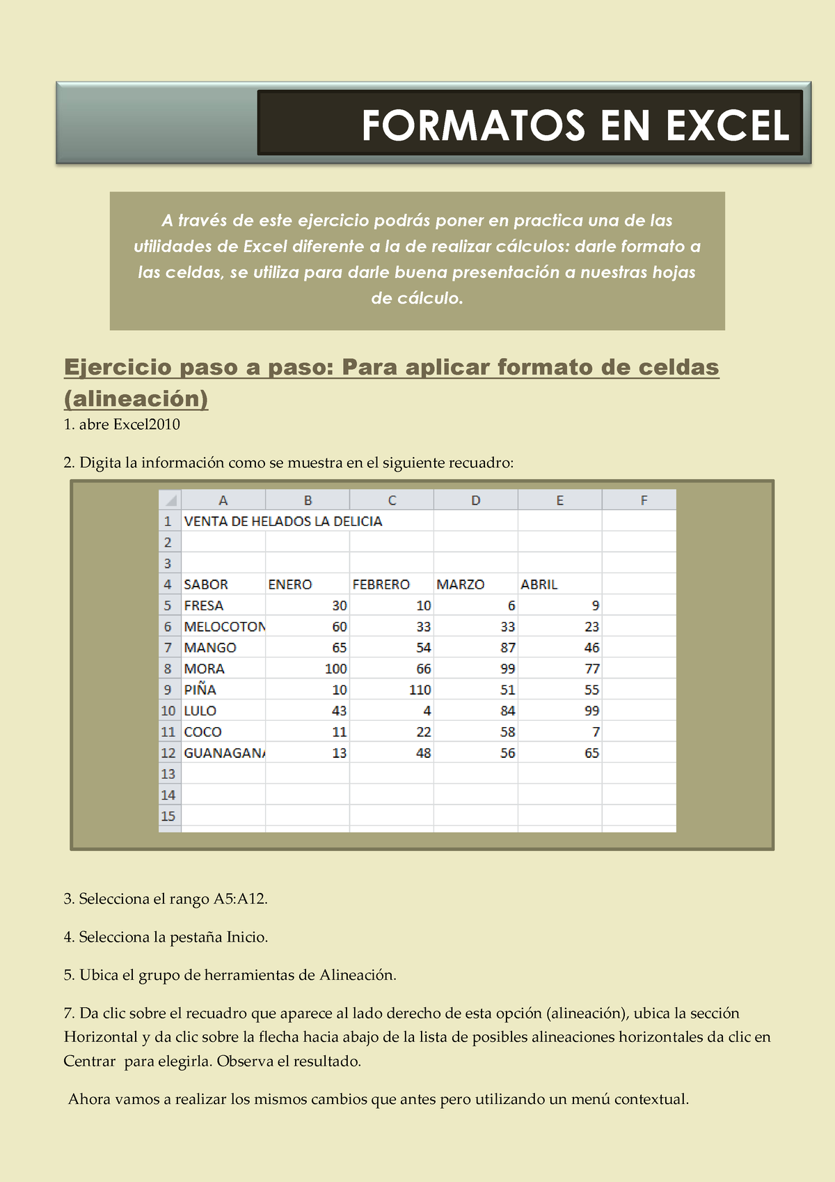 Formatos En Excel Socializar A Trav S De Este Ejercicio Podrs Poner En Practica Una De Las