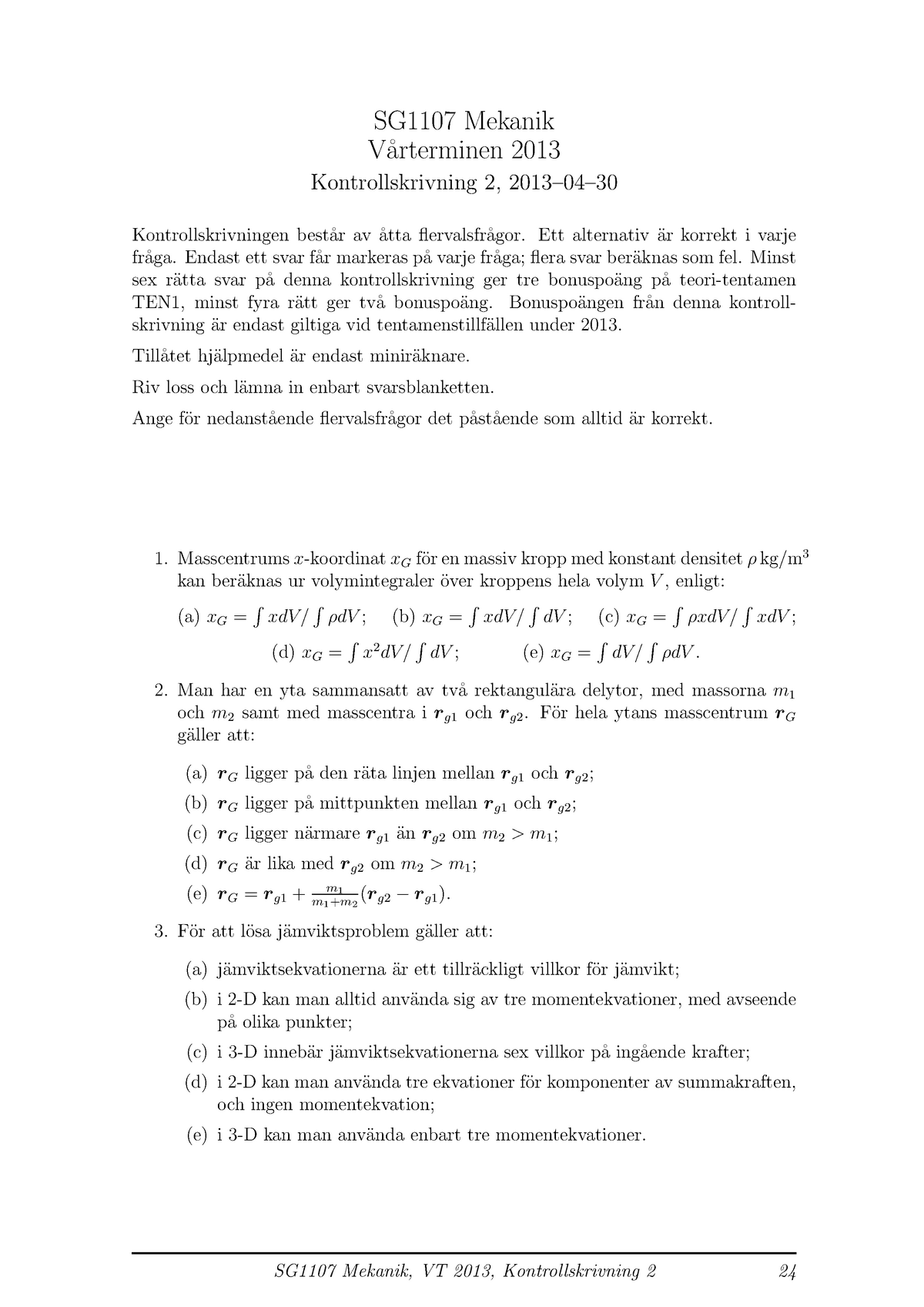 13 Fragor Och Svar Sg1107 Mekanik V Arterminen 13 Kontrollskrivning 2 13 04 Studocu