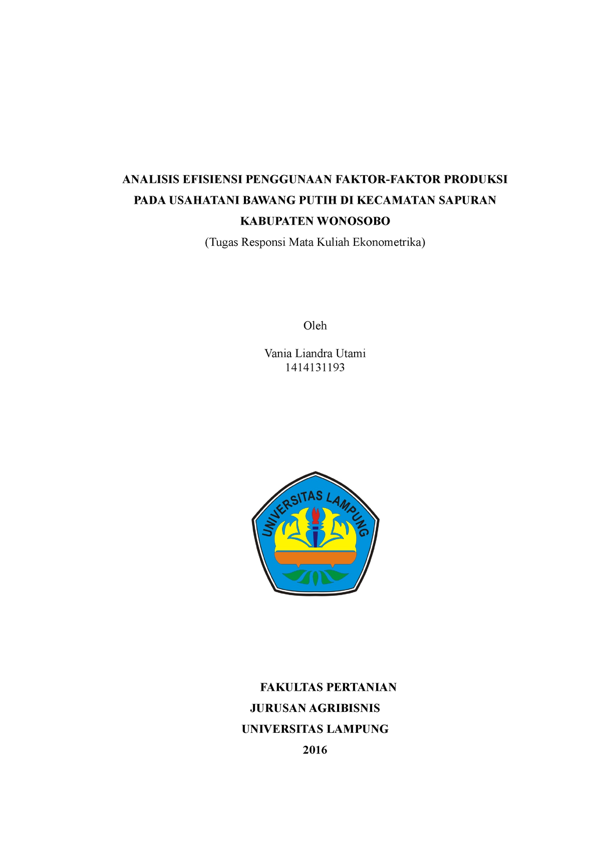 ANALISIS EFISIENSI PENGGUNAAN FAKTOR-FAKTOR PRODUKSI PADA USAHATANI ...