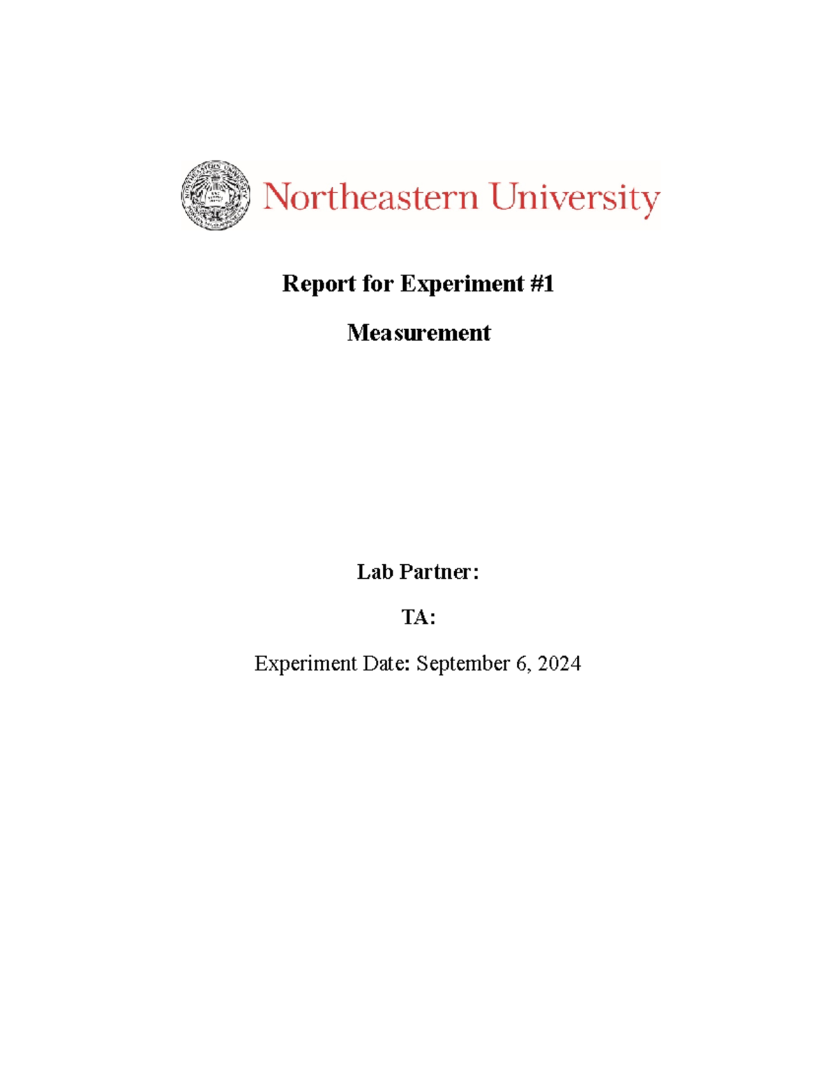 Lab Report 1 Measurement Report for Experiment Measurement Lab