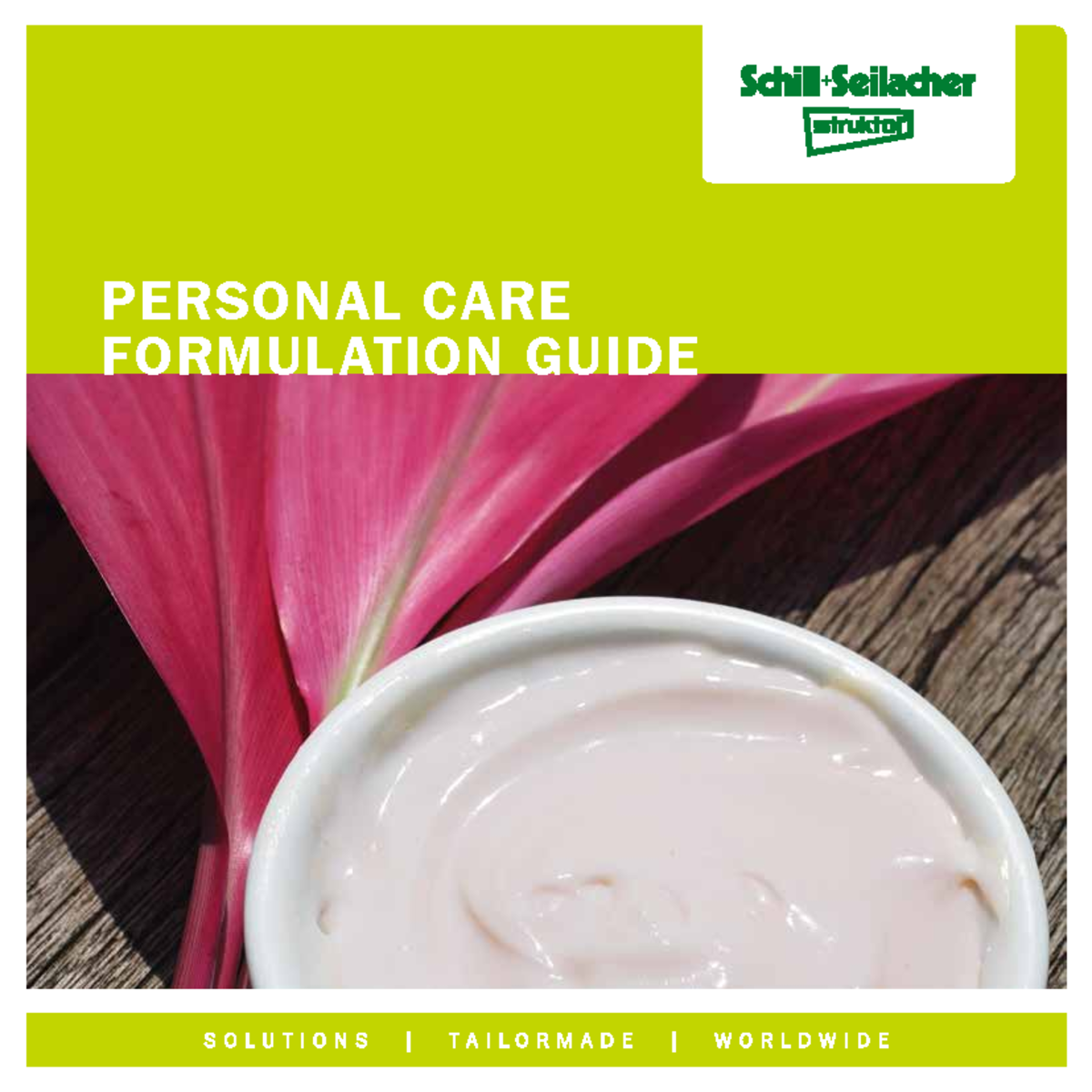 Formulation Guide Cosmetic 022019 final PERSONAL CARE FORMULATION