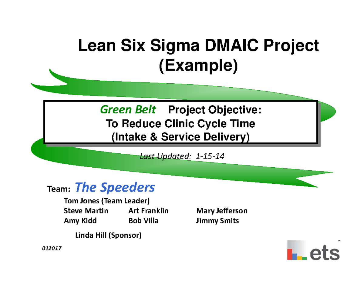 LSS green belt project example Lean Six Sigma DMAIC Project Example Last Updated 1 15 14 Studocu