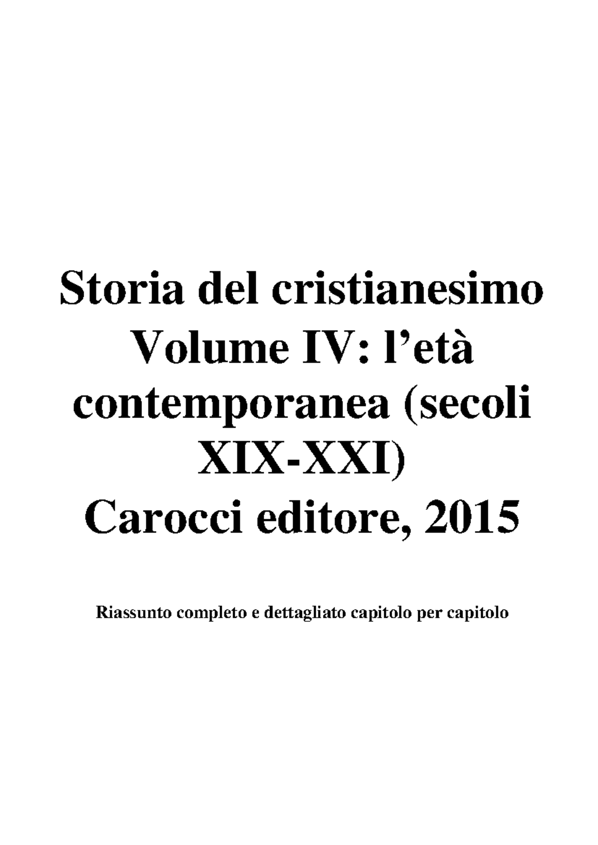 Riassunto 4° Volume Vian Storia Del Cristianesimo Volume Iv Letà