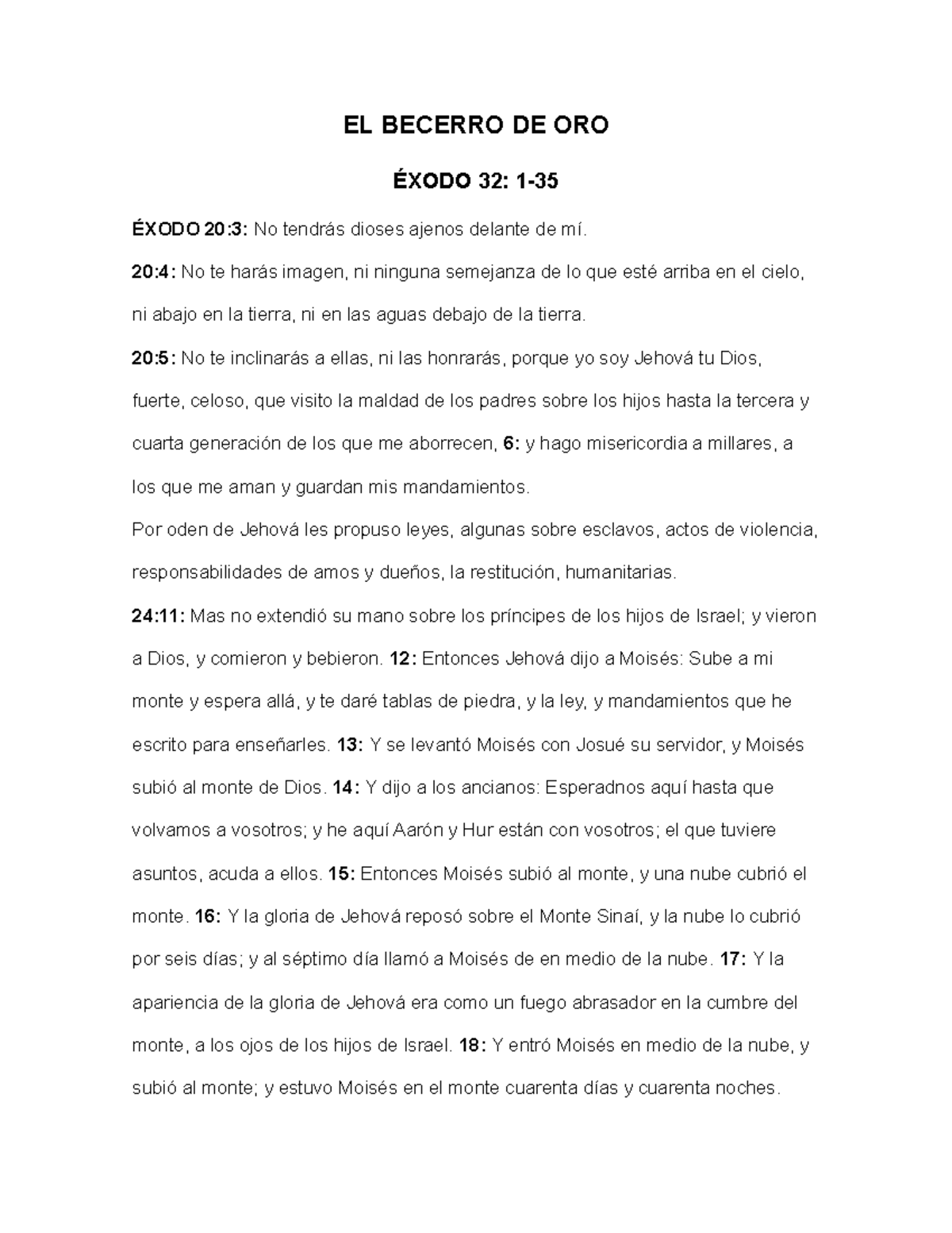 El Becerro De Oro El Becerro De Oro Exodo 32 1 Exodo 20 3 No Tendras Dioses Ajenos Delante De Studocu