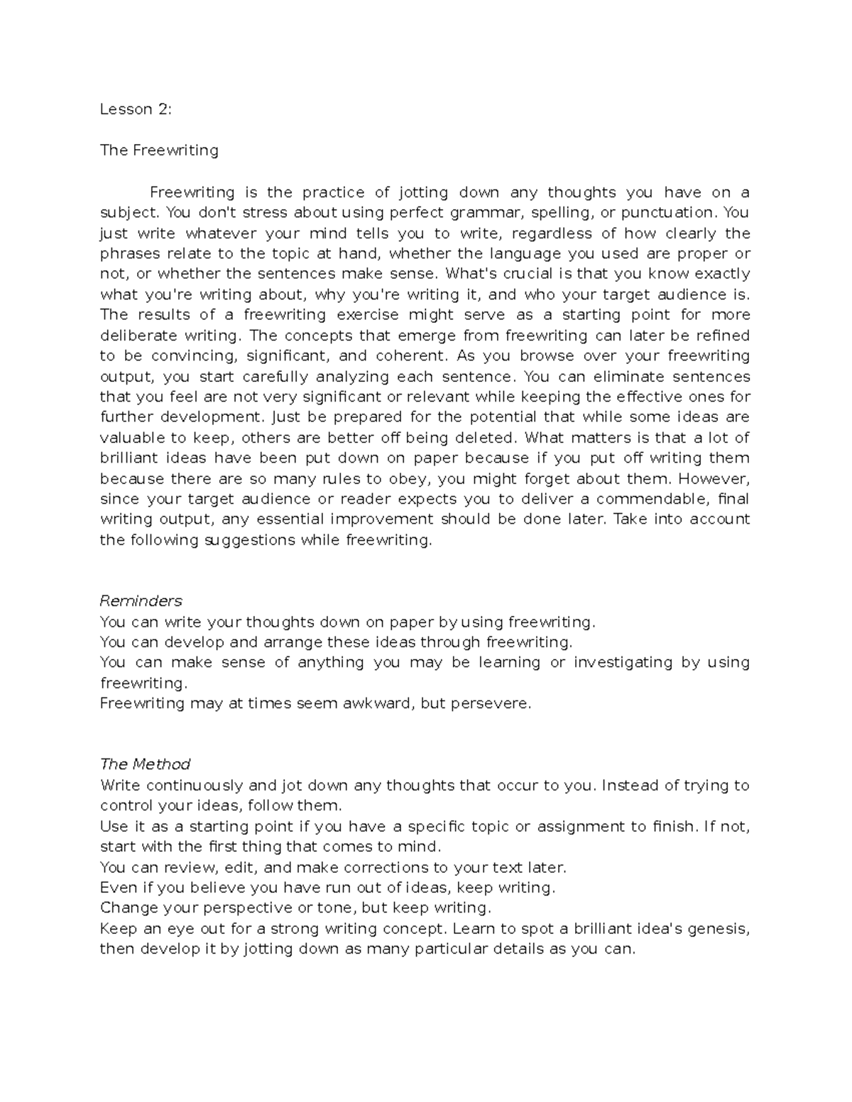 Lesson 2 The Freewriting - Lesson 2: The Freewriting Freewriting is the ...