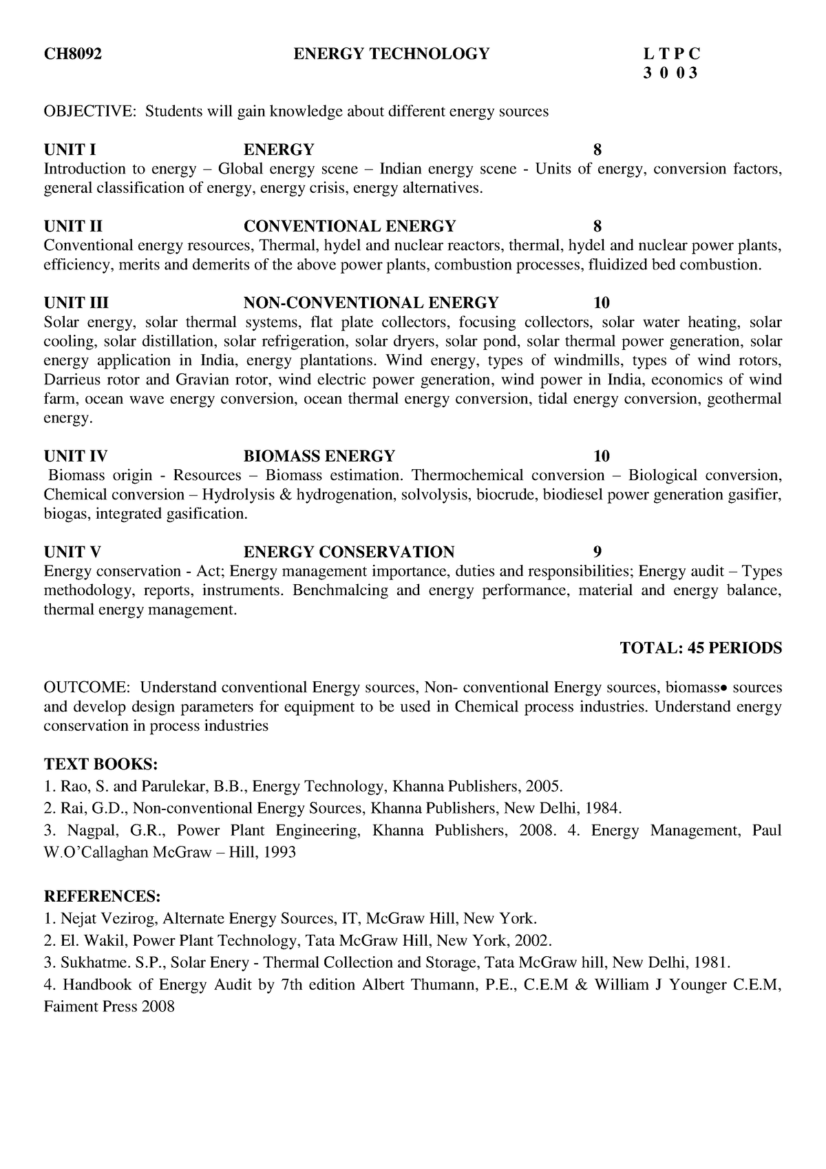 Pdfcoffee - CH8092 ENERGY TECHNOLOGY L T P C 3 0 0 3 OBJECTIVE ...