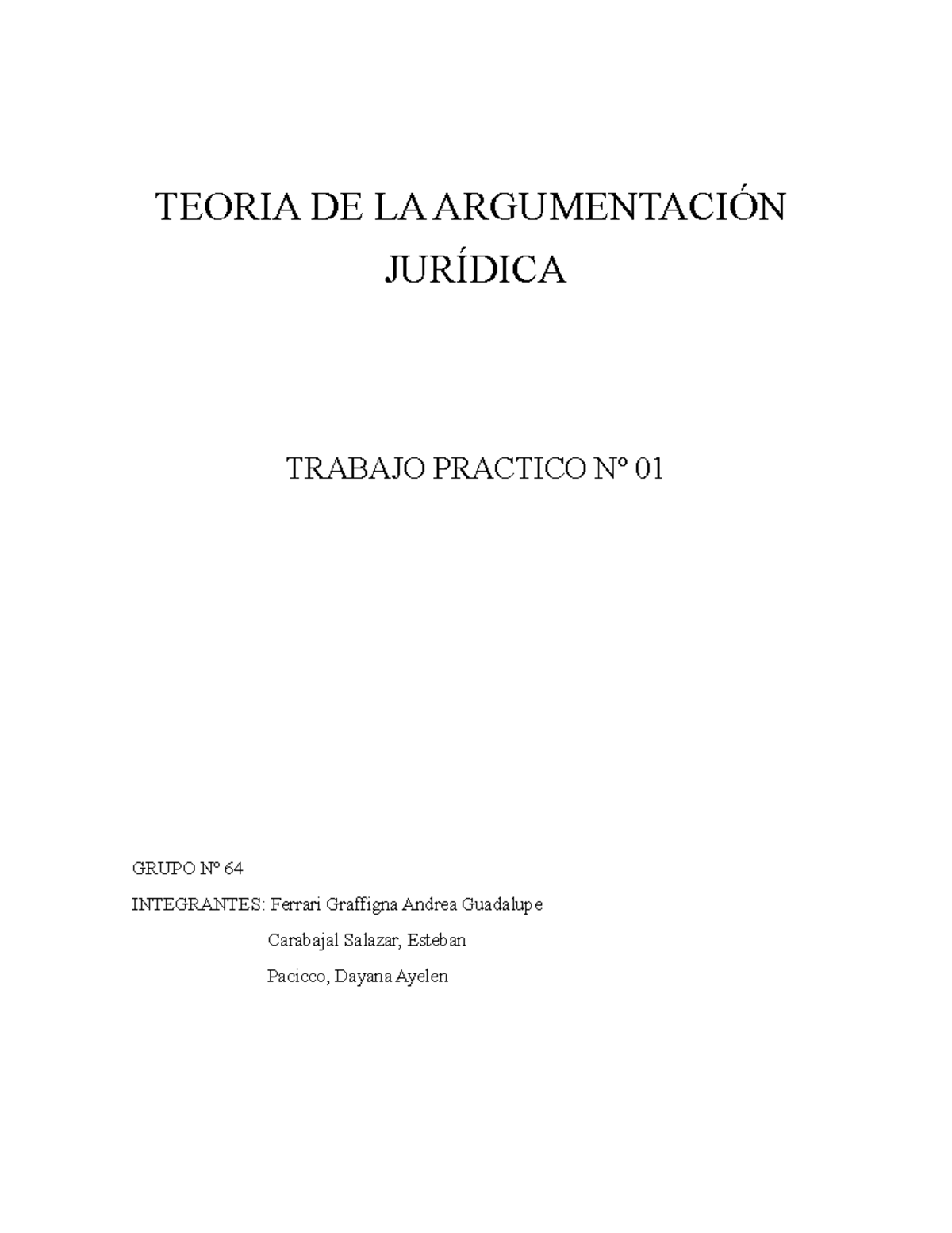 Trabajo Practico Nº 1 Tp 1 Teoria De La ArgumentaciÓn JurÍdica Trabajo Practico Nº 01 Grupo 8586