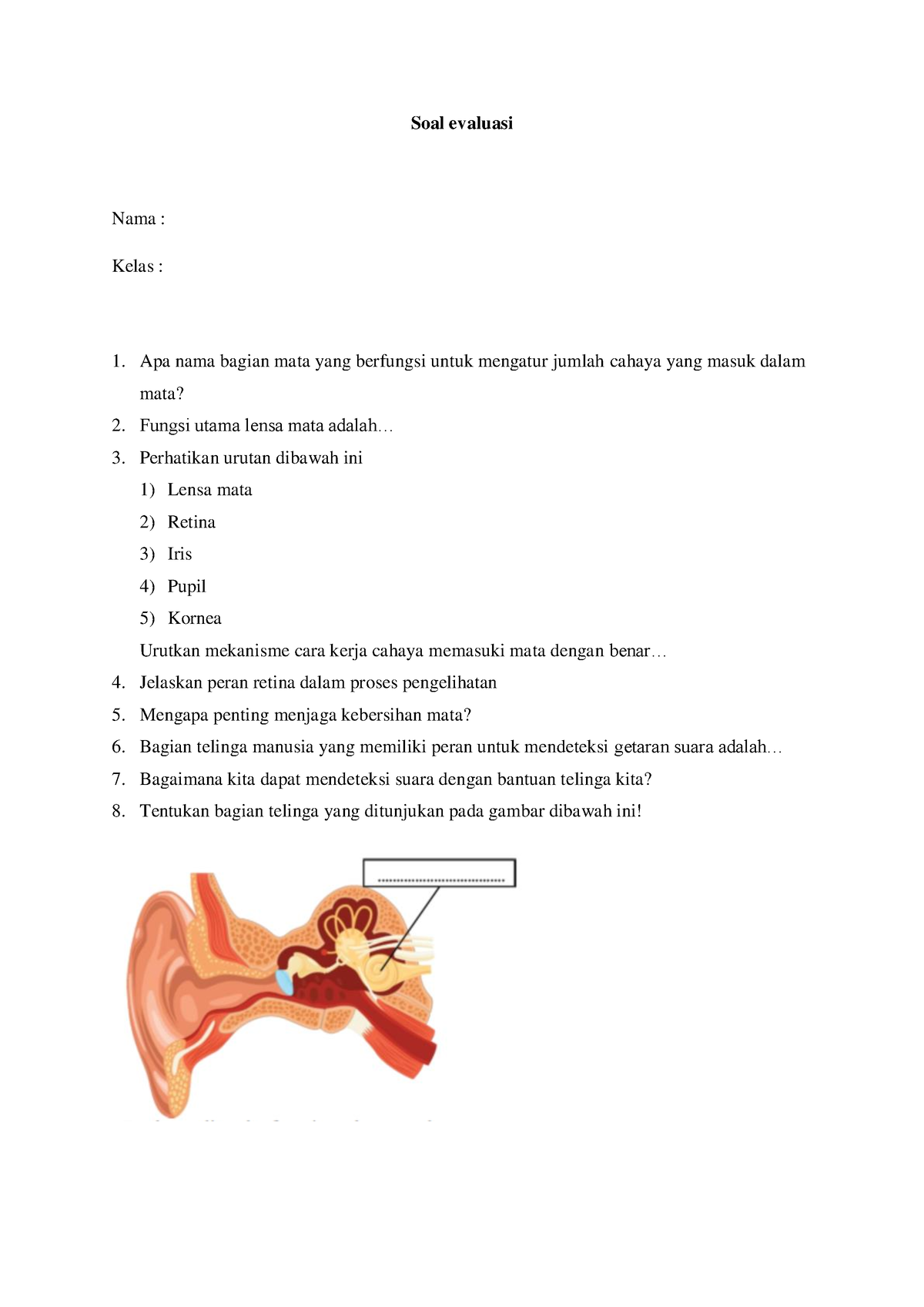 Soal Evaluasi Soal Evaluasi Nama Kelas Apa Nama Bagian Mata Yang