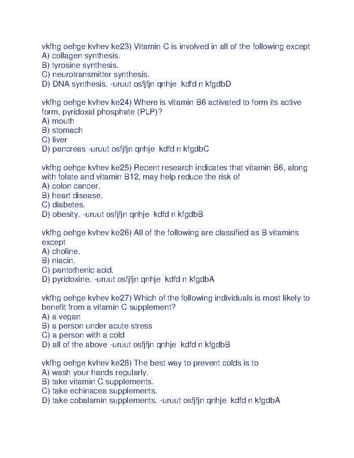 Nutr5 nutrition vkfhg oehge kvhev ke23) Vitamin C is involved in