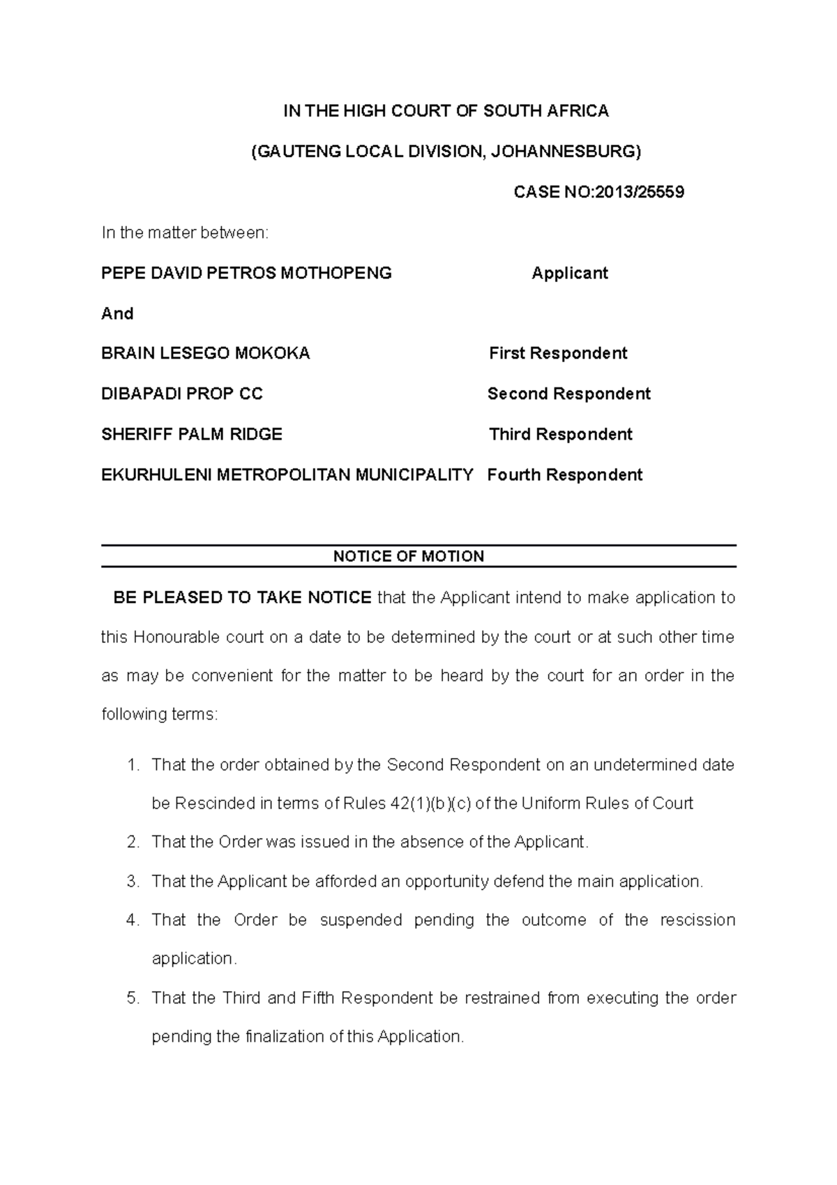 Rescission Application Thokoza 2 - IN THE HIGH COURT OF SOUTH AFRICA ...