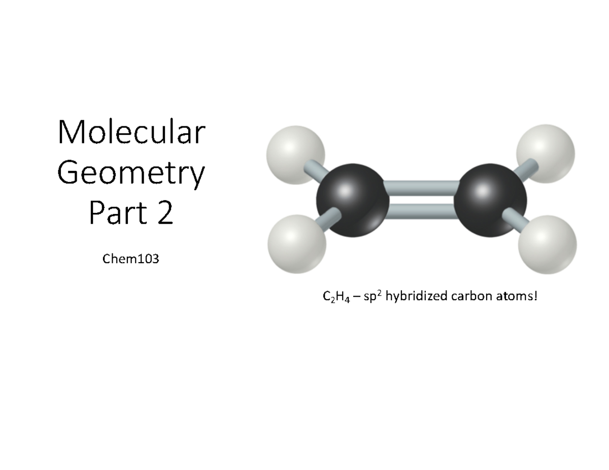 Lecture 21 Molecular Geometry Part2 Molecular Geometry Part 2