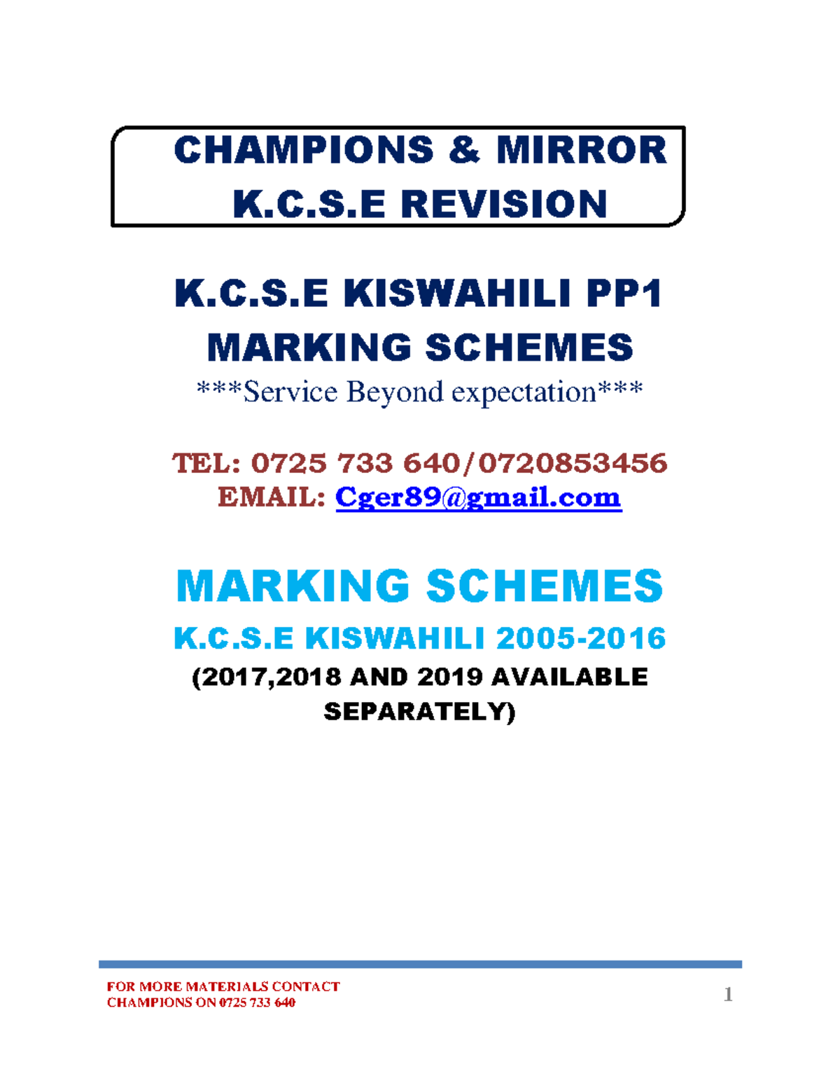 Kiswahili Majibu K.C.S.E paper 1 MS Champions FOR MORE MATERIALS CONTACT CHAMPIONS & MIRROR