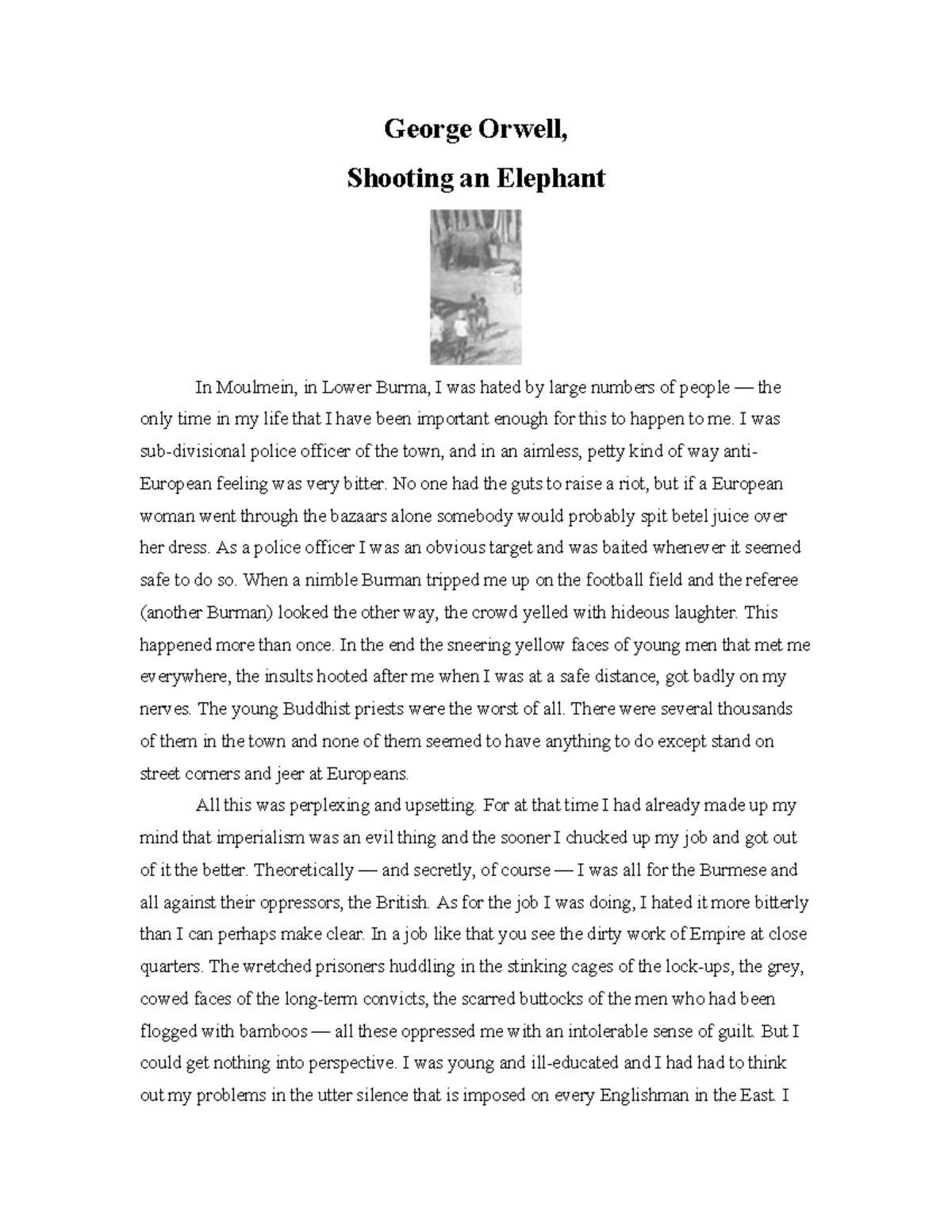 OrwellShooting an Elephant Orwell, Shooting an Elephant In