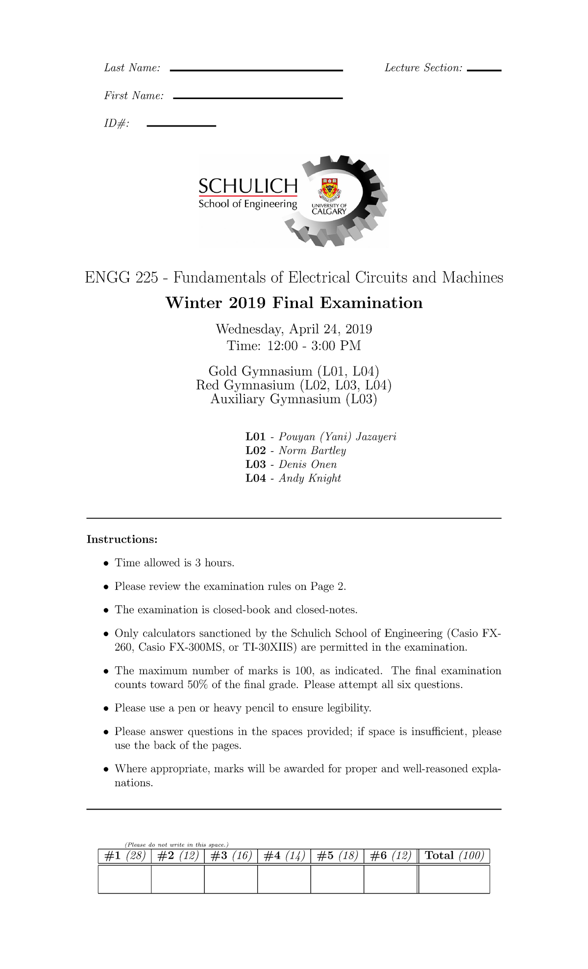 2019 Final Exam Practice - Last Name: Lecture Section: First Name: ID ...