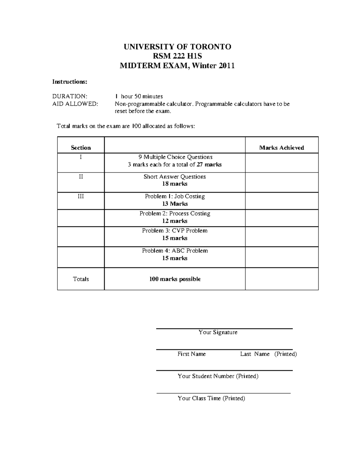 Exam 2011, questions and answers - UNIVERSITY OF TORONTO RSM 222 H1S ...