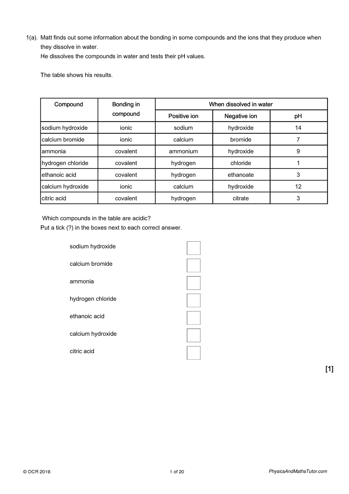 C6.1 What useful products can be made from acids (H) - 1(a). Matt finds ...