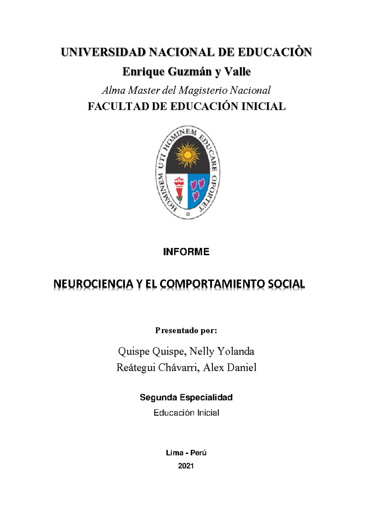 Ensayo La Neurociencia Y El Comportamiento Social I Universidad Nacional De Educaci N