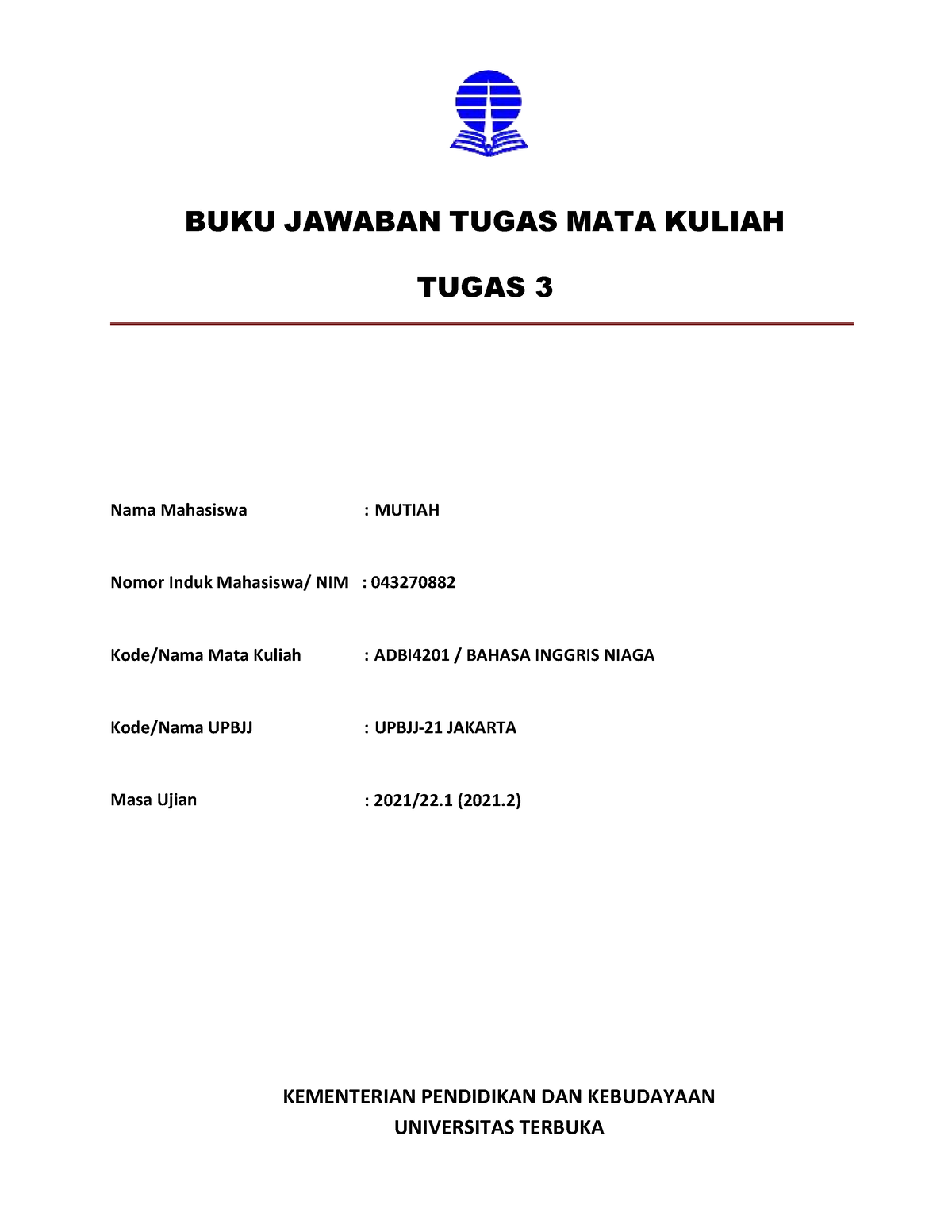 ADBI4201 B Inggris Niaga TMK 3 Mutiah NIM 043270882 - BUKU JAWABAN ...