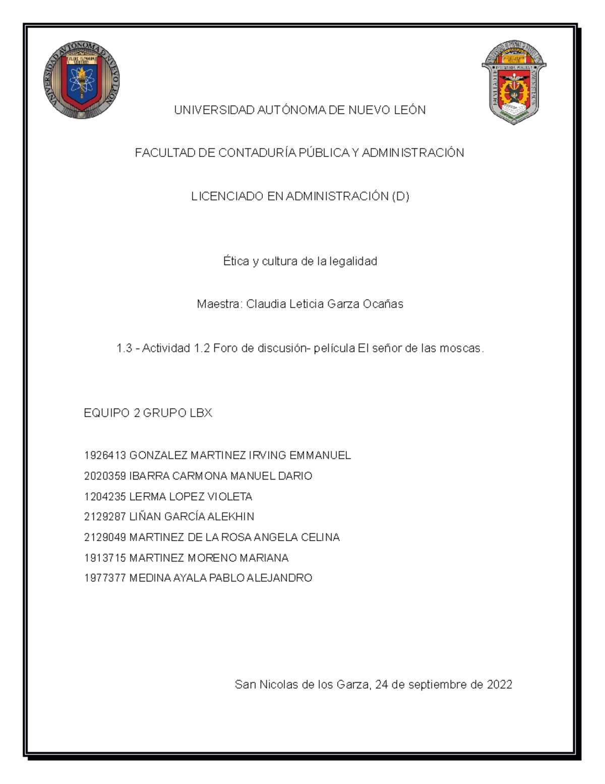 Etica Evidencia 1 - UNIVERSIDAD AUTÓNOMA DE NUEVO LEÓN FACULTAD DE ...