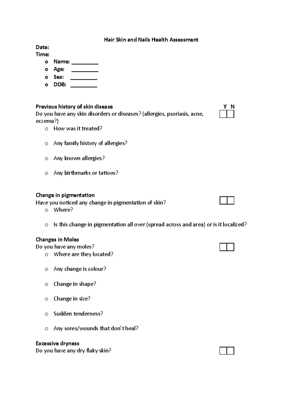 Hair Skin and Nails Health Assessment - ) o Is it seasonal or constant? Excessive moisture Do ...