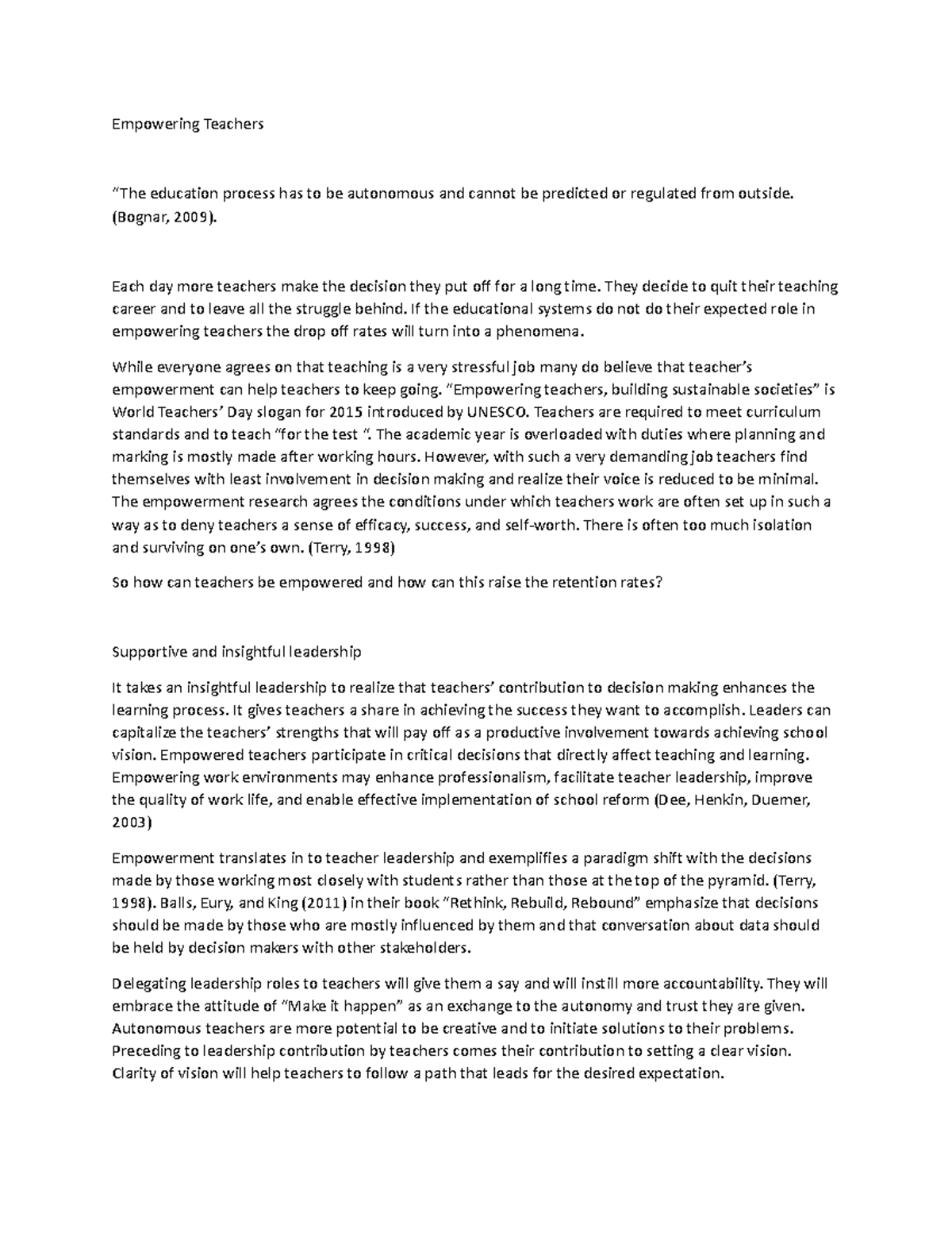 Empowering Teachers - Empowering Teachers “The education process has to ...