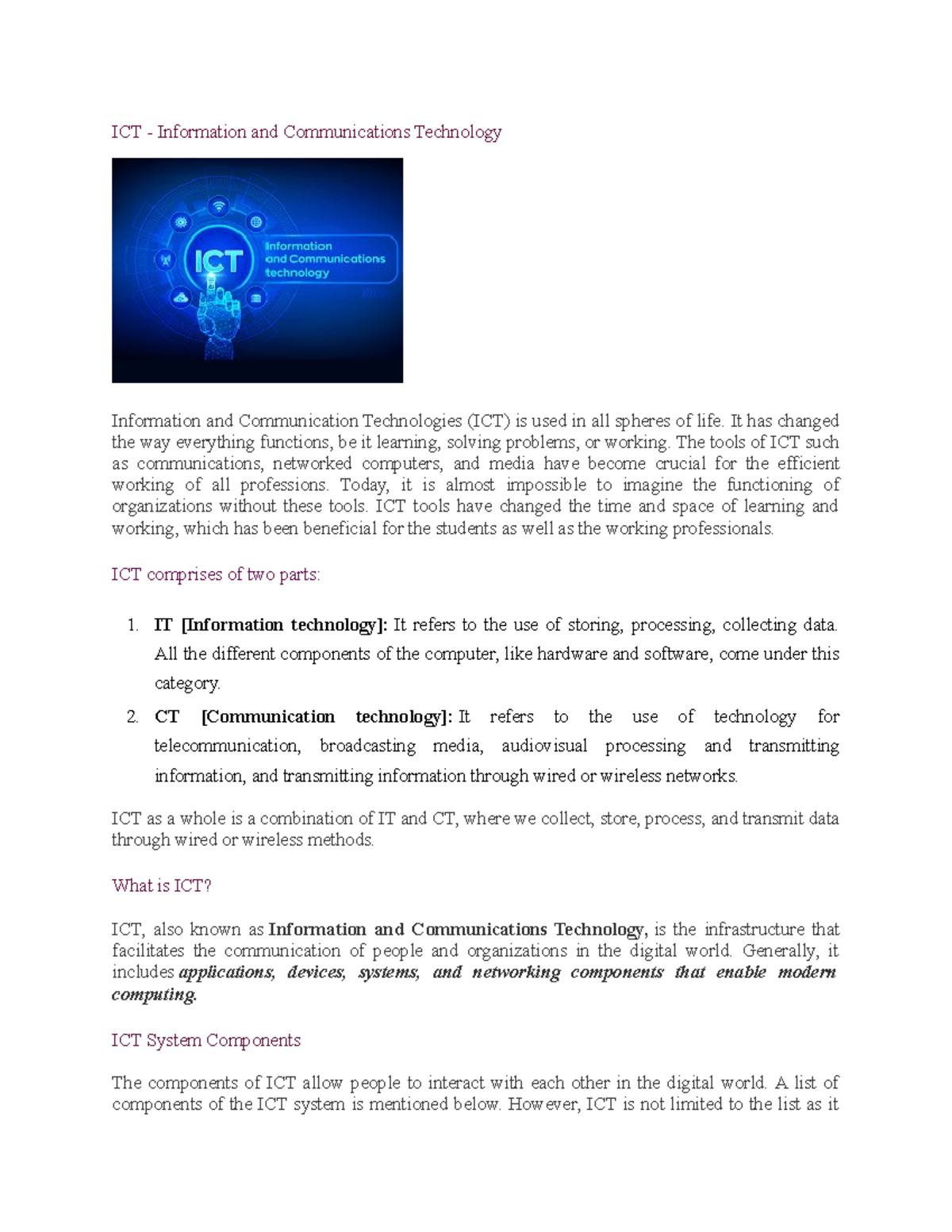 Concepts of ICT, and definition of terms ICT Information and