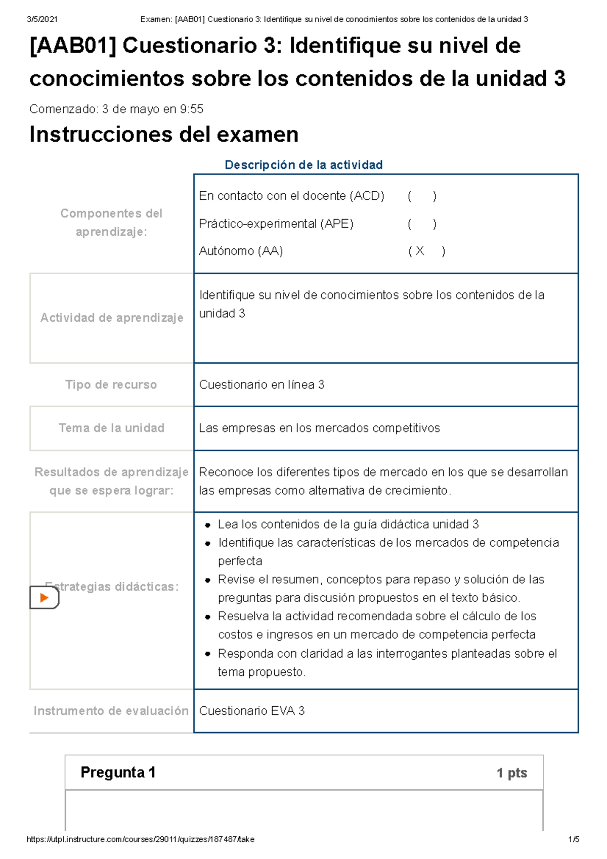 Microeconomia 3 - Cuestionarios - [AAB01] Cuestionario 3: Identifique ...