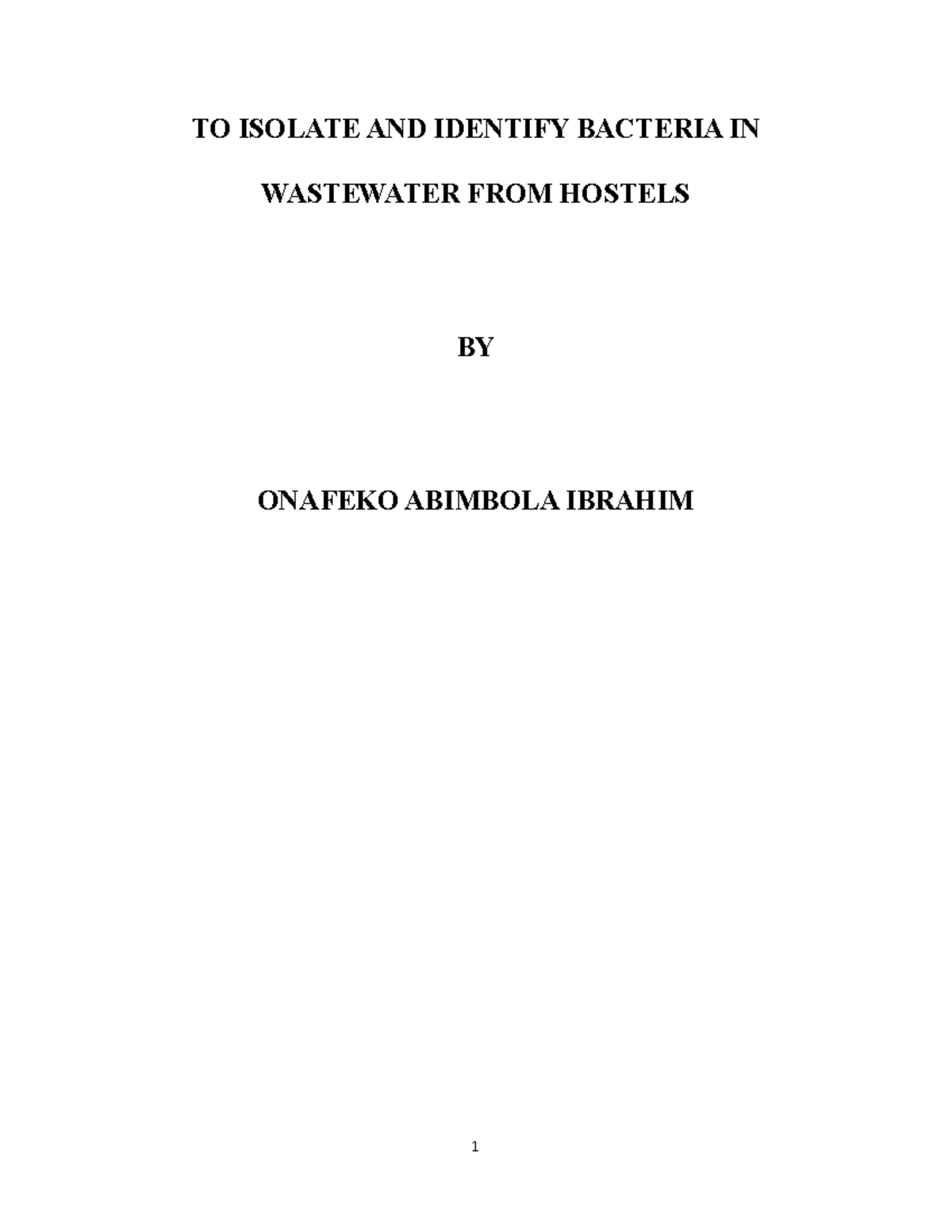 TO Isolate AND Identify Bacteria IN Wastewater FROM Hostels - TO ...