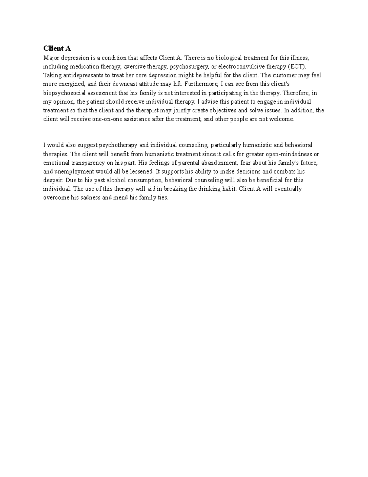 Physcotherapy - history notes - Client A Major depression is a ...
