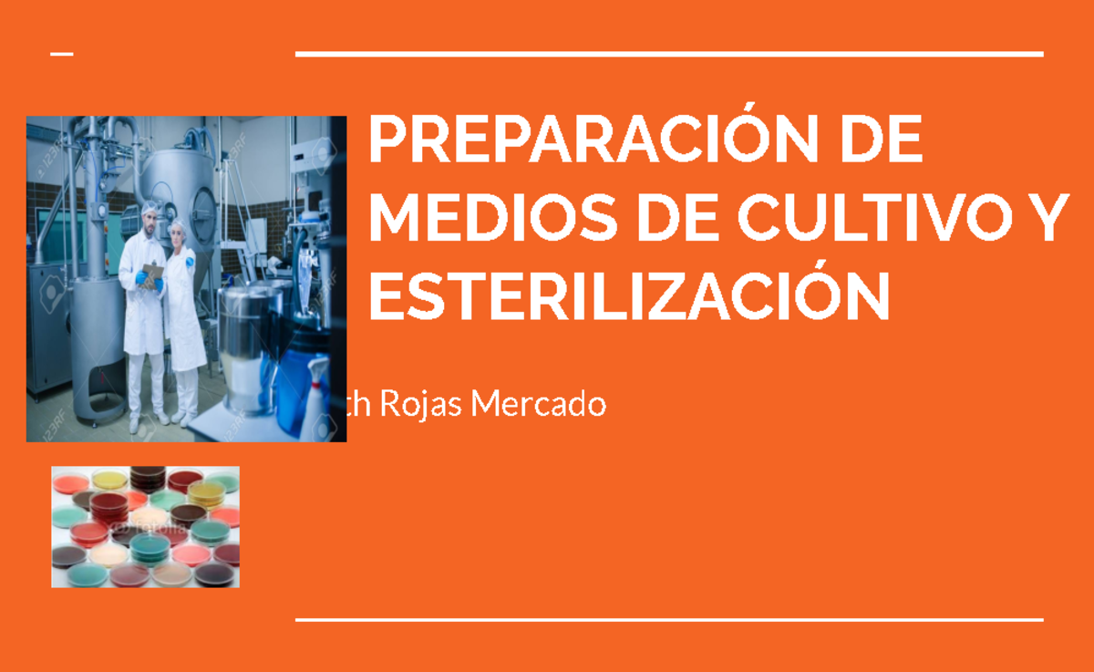 Preparación DE Medios DE Cultiv - PREPARACIÓN DE MEDIOS DE CULTIVO Y