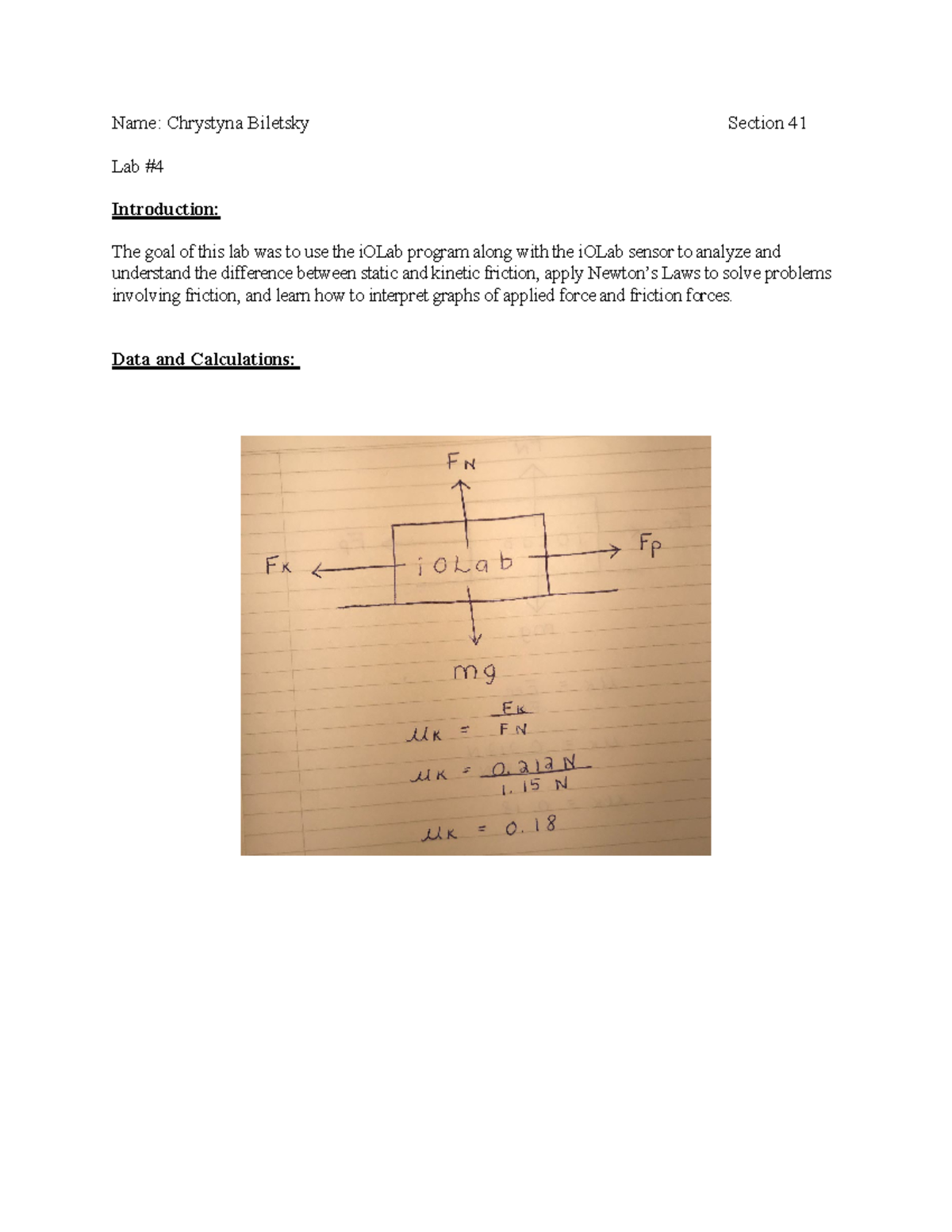 Lab 4 - PHYS 1021 Lab 4 Grade: 100/100 - Name: Chrystyna Biletsky ...