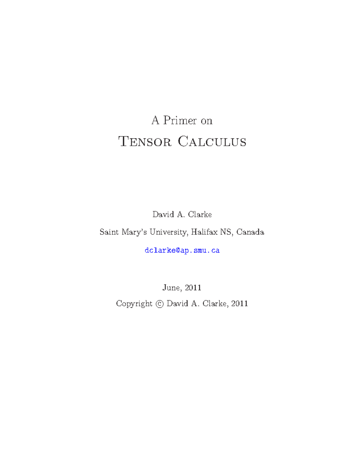 Tensor analysis - A Primer on Tensor Calculus David A. Clarke Saint ...