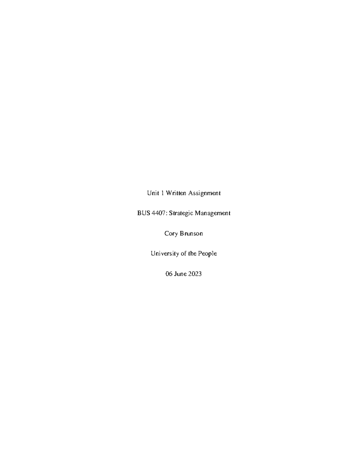 BUS 4407 Unit 1 Written Assignment - Unit 1 Written Assignment BUS 4407 ...