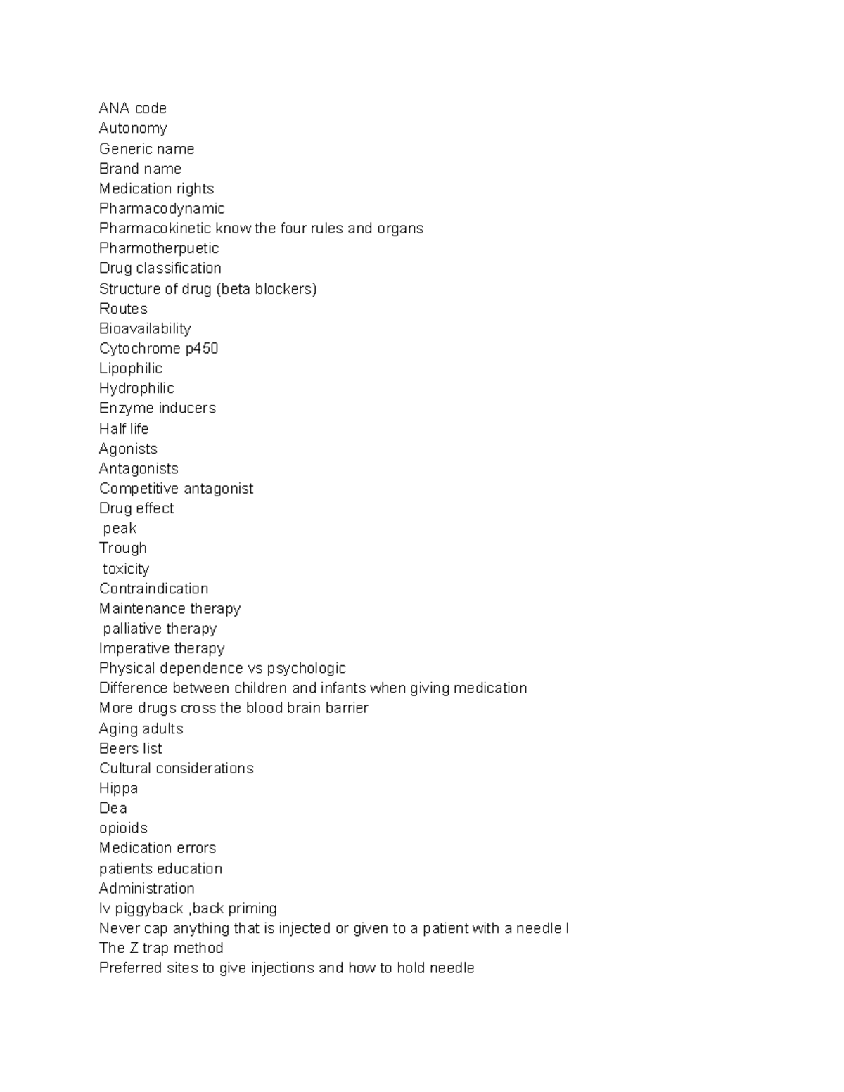 Study guide 1-14 - all notes for pharm - ANA code Autonomy Generic name ...