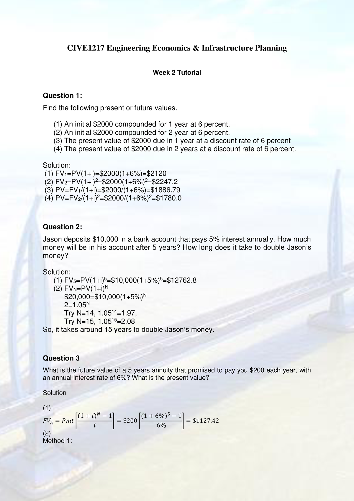 Week 2 Tutorial Answers-1 - CIVE1217 Engineering Economics ...