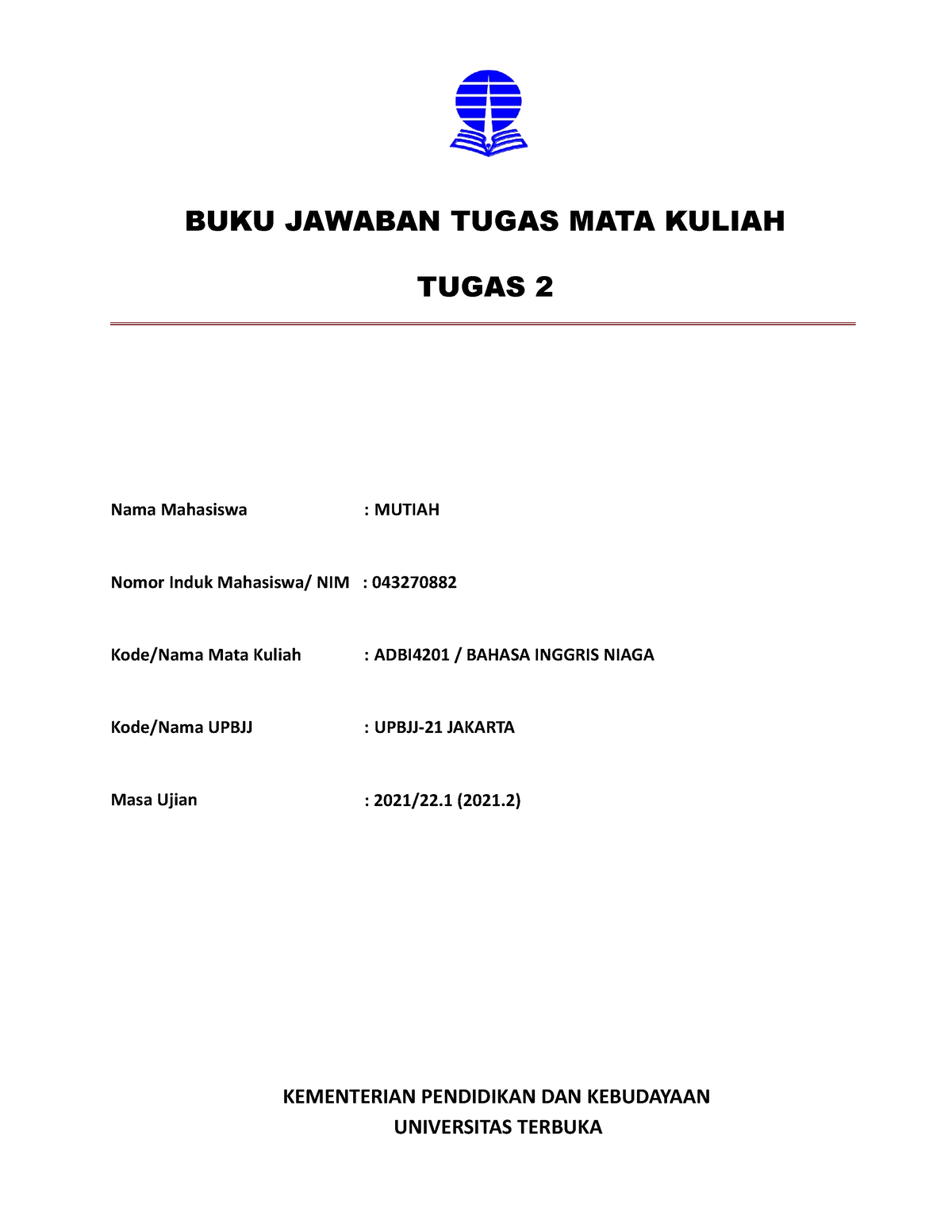 ADBI4201 B. Inggris Niaga TMK 2 Mutiah NIM 043270882 - BUKU JAWABAN ...