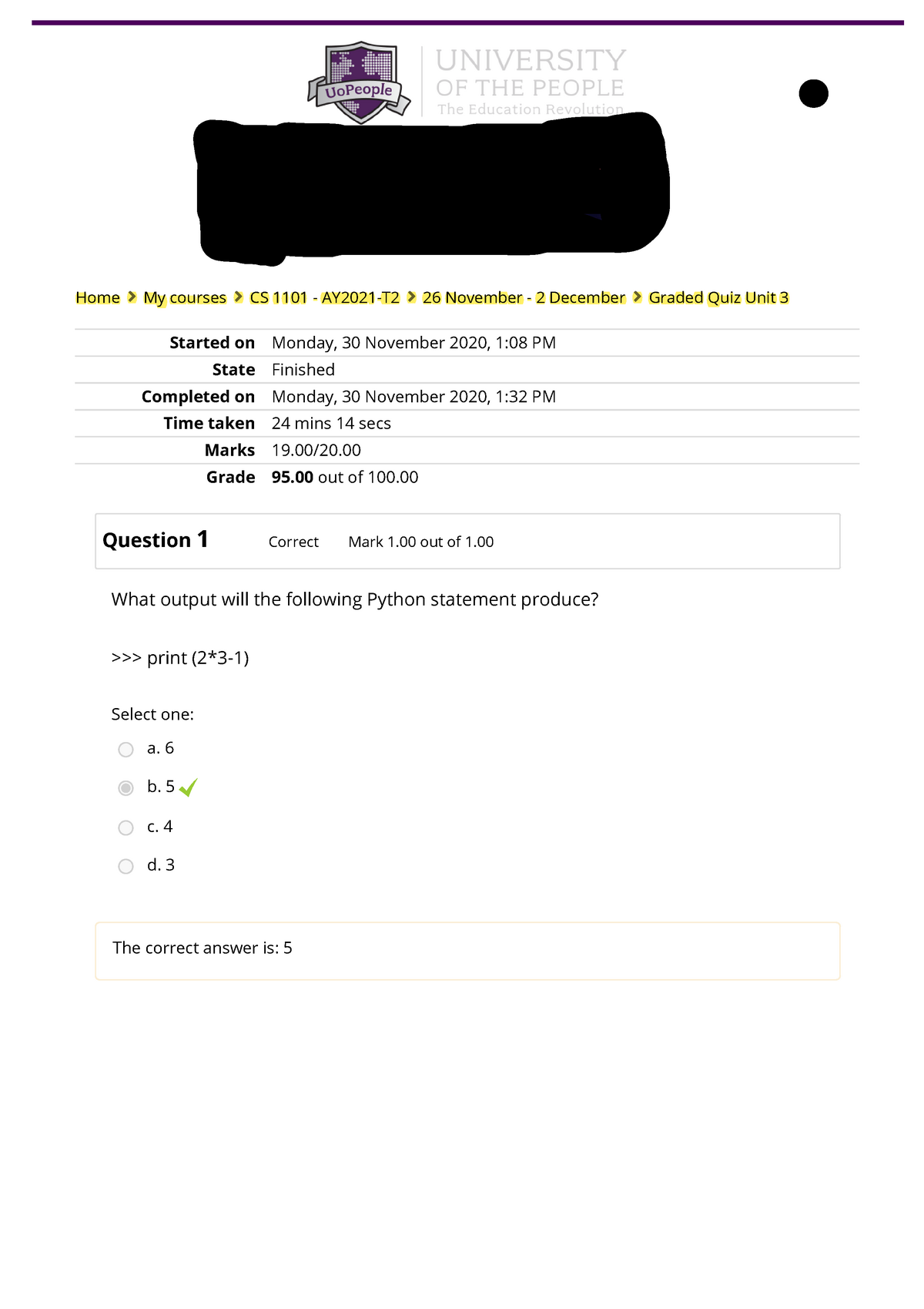 Graded Quiz Unit 3 Attempt Review - CS 1101 - UoPeople - Studocu