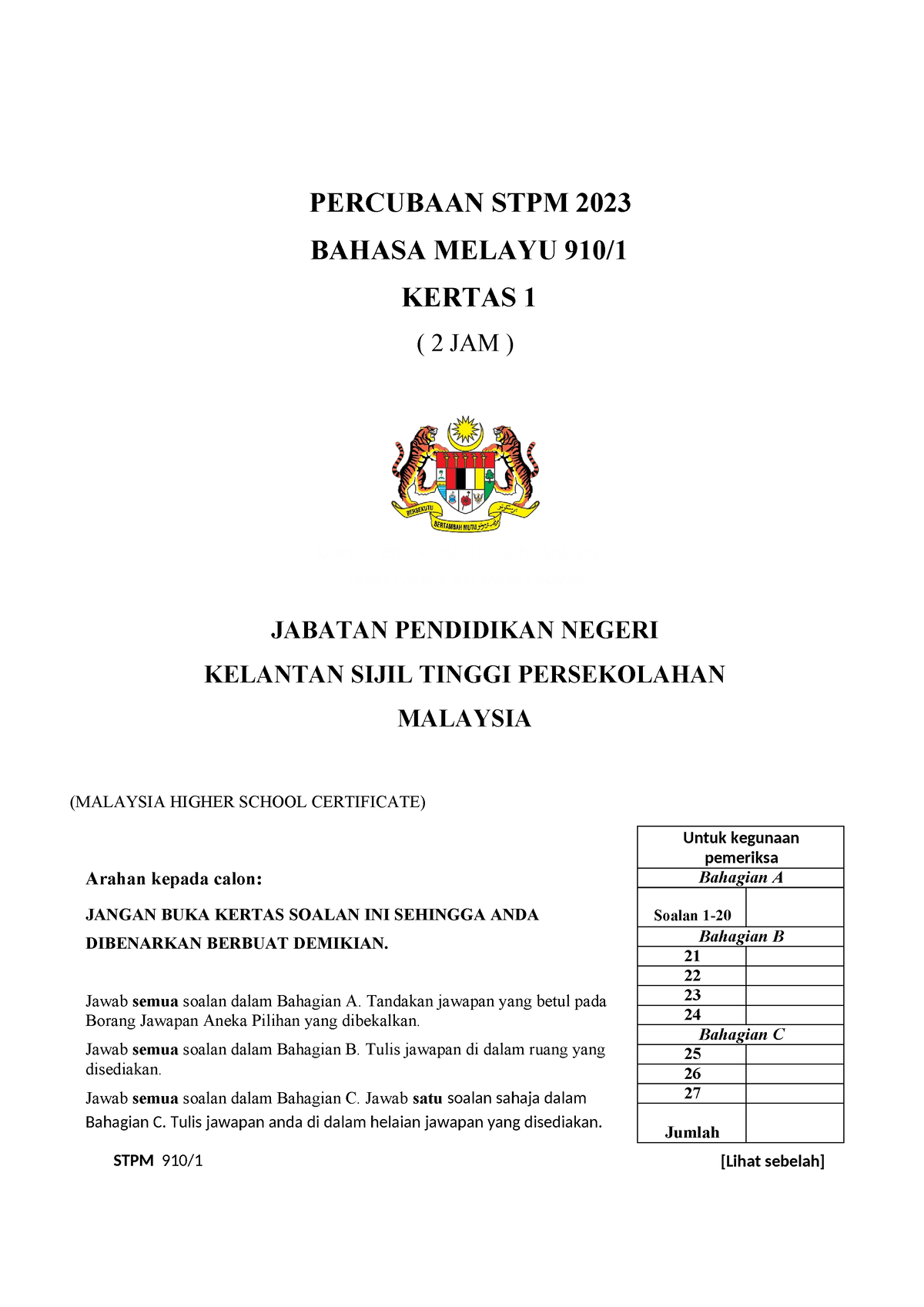 Soalan Percubaan S1 2023 - PERCUBAAN STPM 2023 BAHASA MELAYU 910 ...