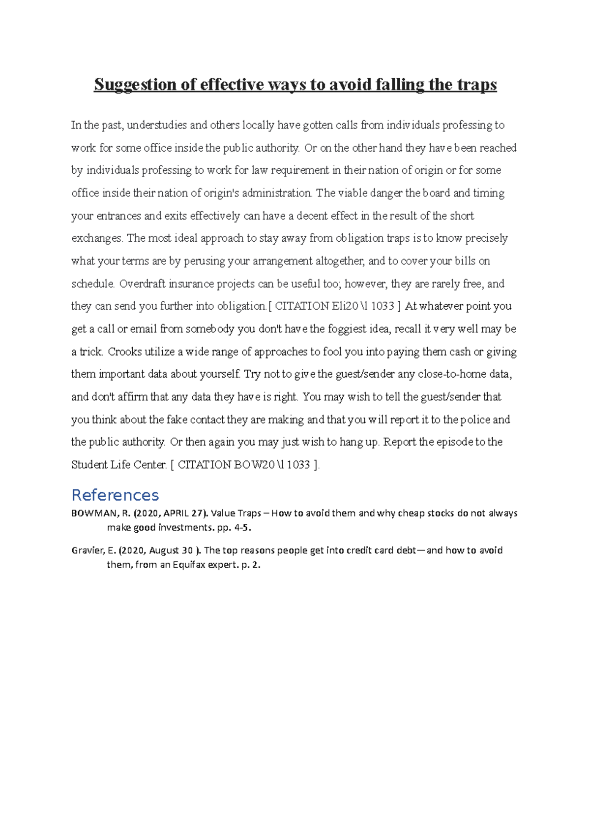 Suggestion of effective ways to avoid falling the traps Or on the