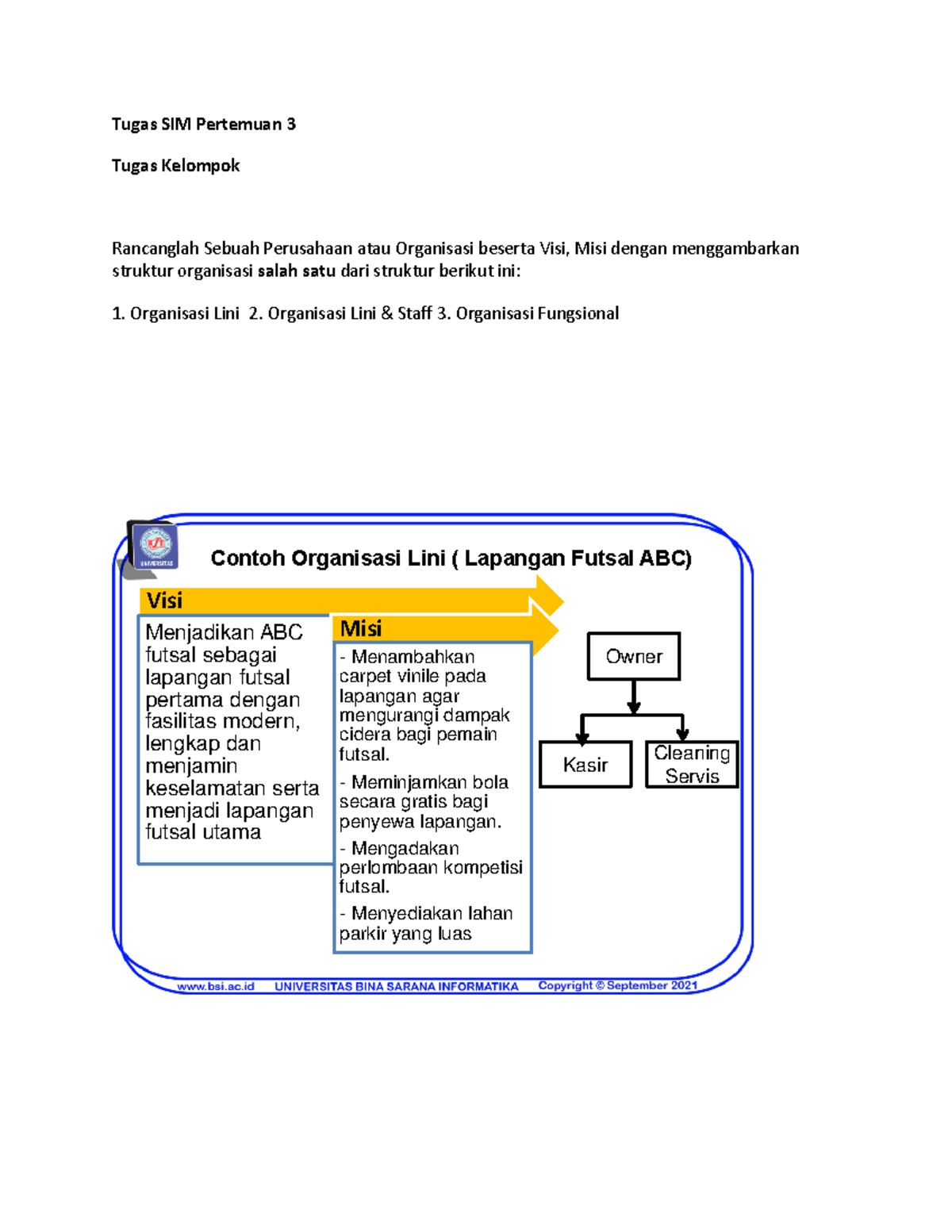 Tugas SIM Pertemuan 3 - Organisasi Lini & Staff 3. Organisasi ...