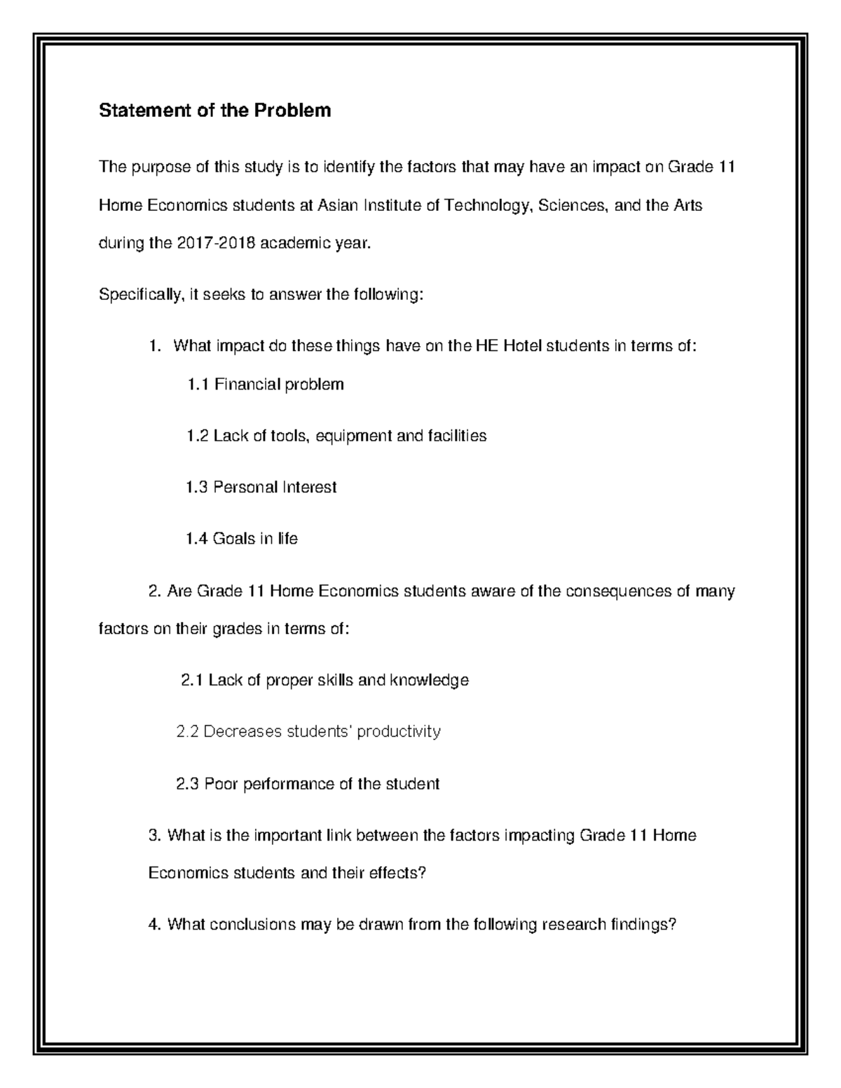 Statement of the Problem - Specifically, it seeks to answer the ...