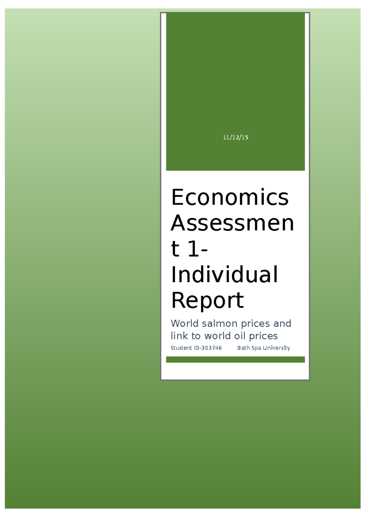 Economics Assessment 1 Student ID303746 Bath Spa University 11/12