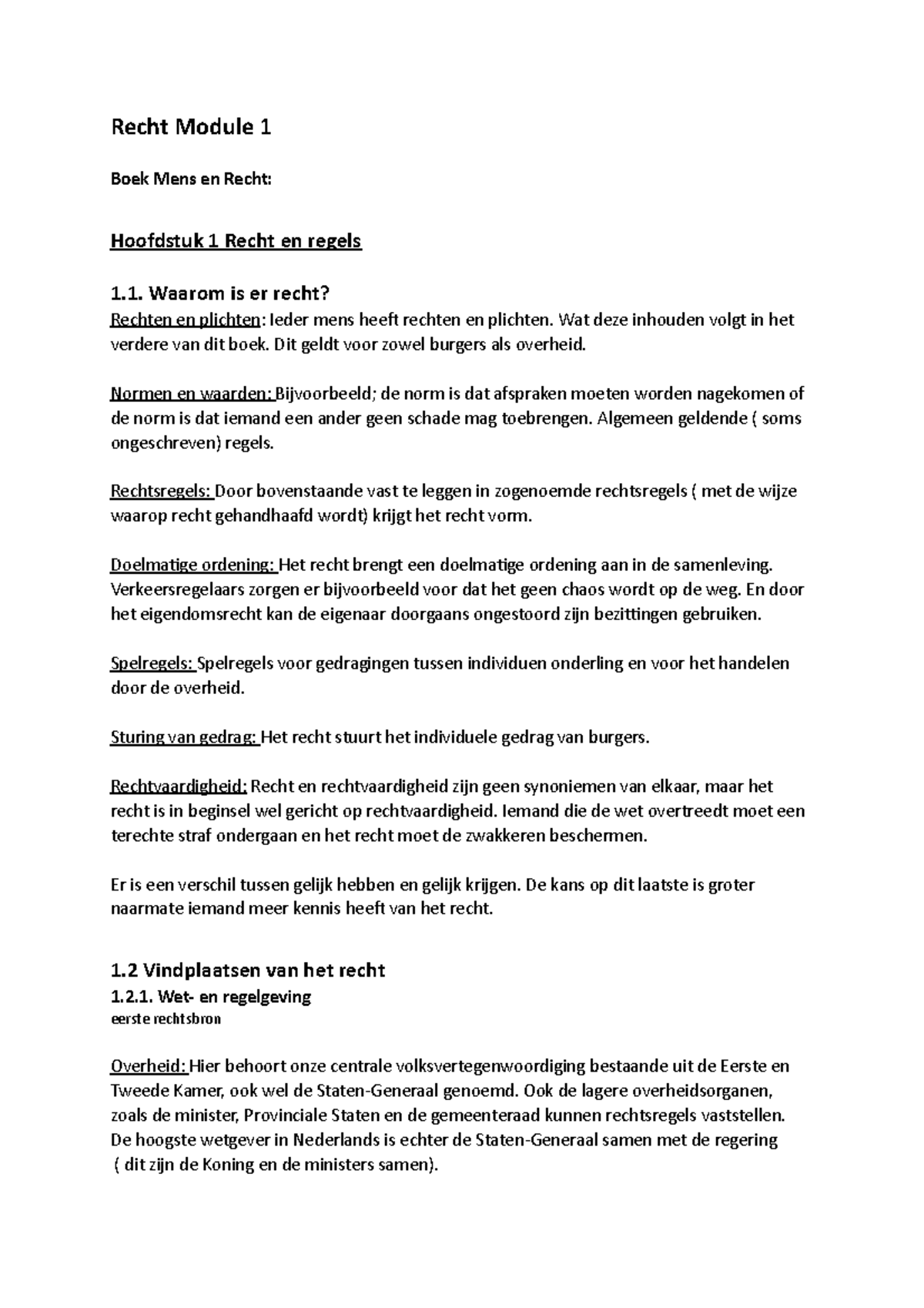 Recht Module 1 Samenvatting Hoofdstuk 1 - Recht Module 1 Boek Mens En ...